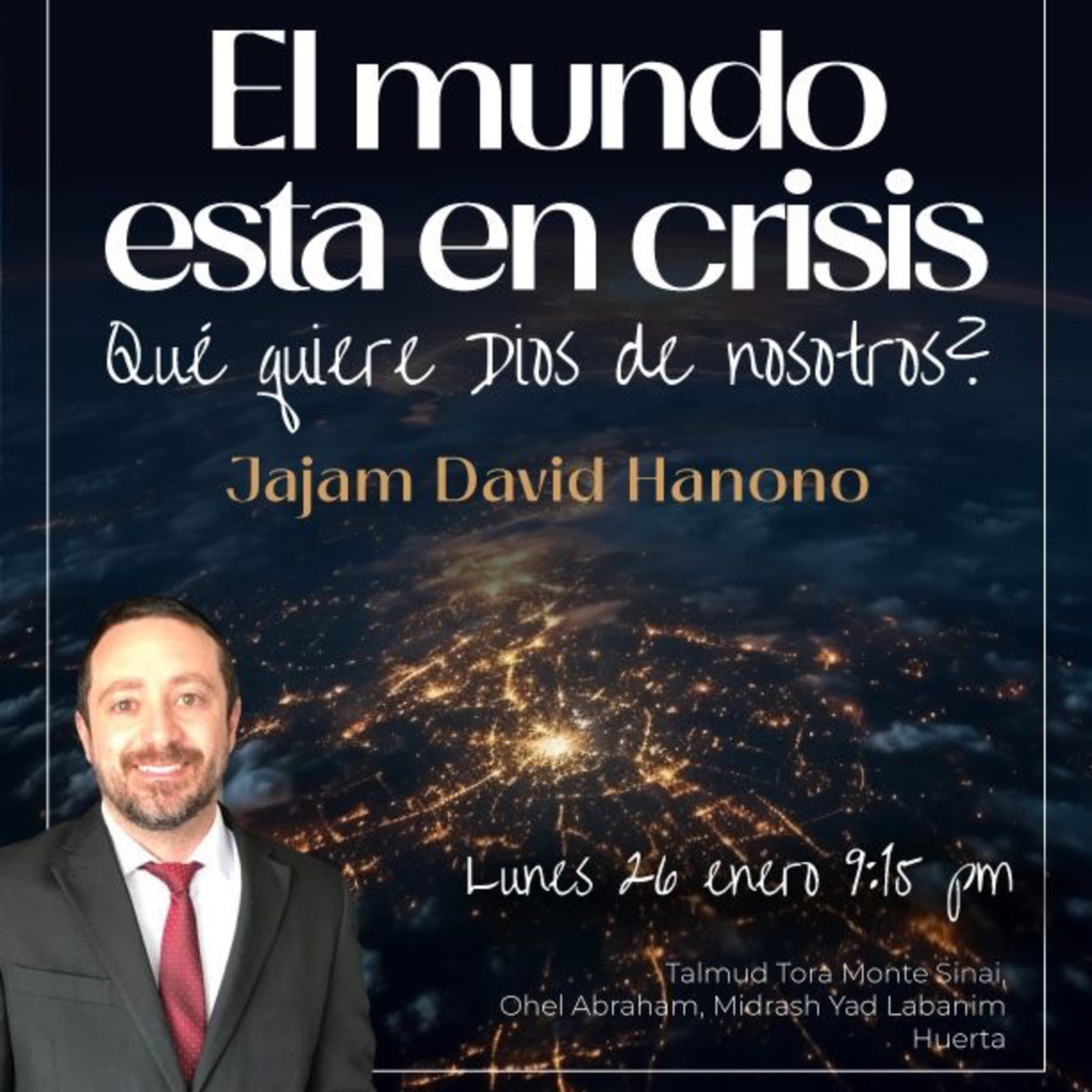 RAB DAVID HANONO- EL MUNDO ESTA EN CRISIS- QUE QUIERE DIOS DE NOSOTROS ? episode artwork