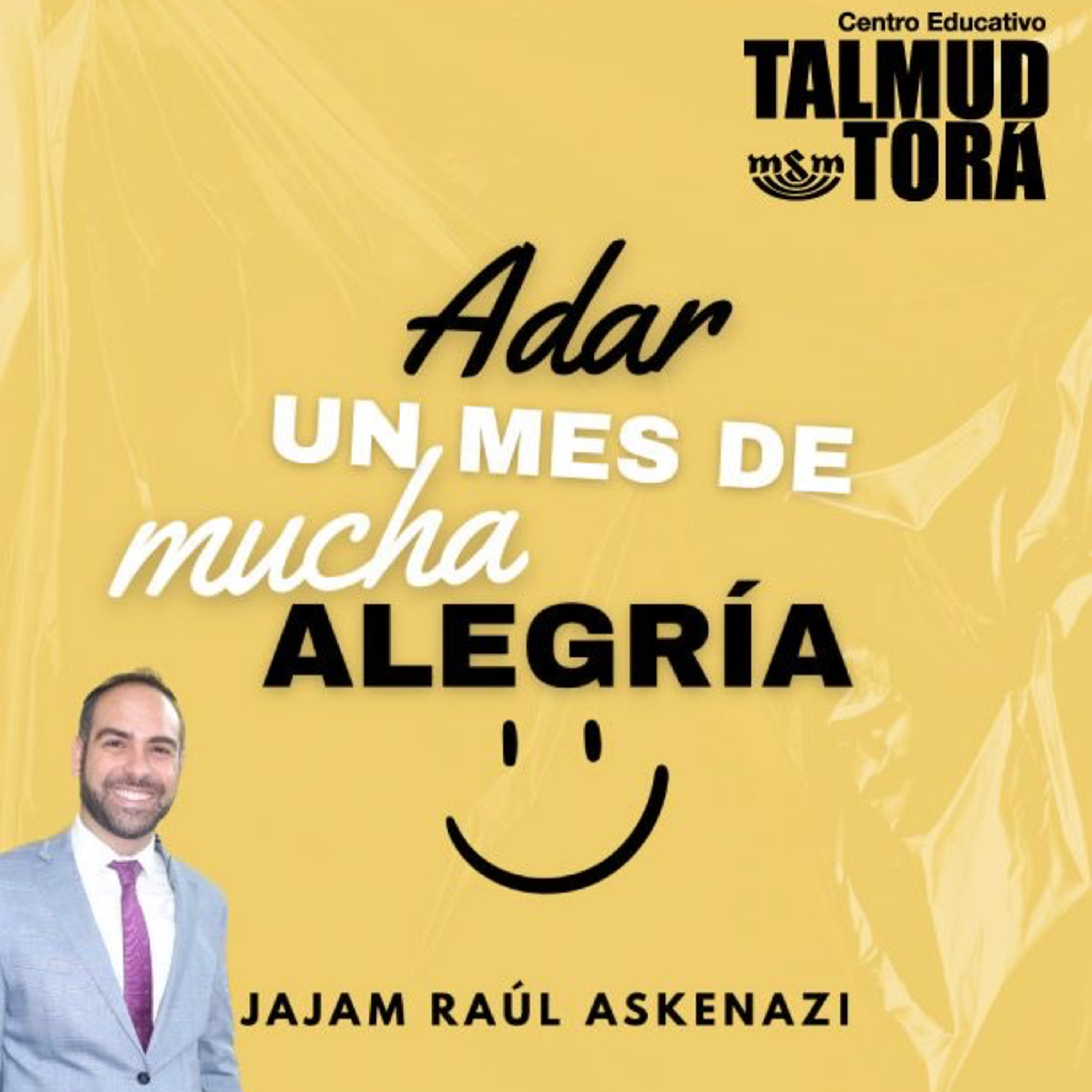 RAB RAUL ASKENAZI- ADAR- UN MES DE MUCHA ALEGRÍA  episode artwork