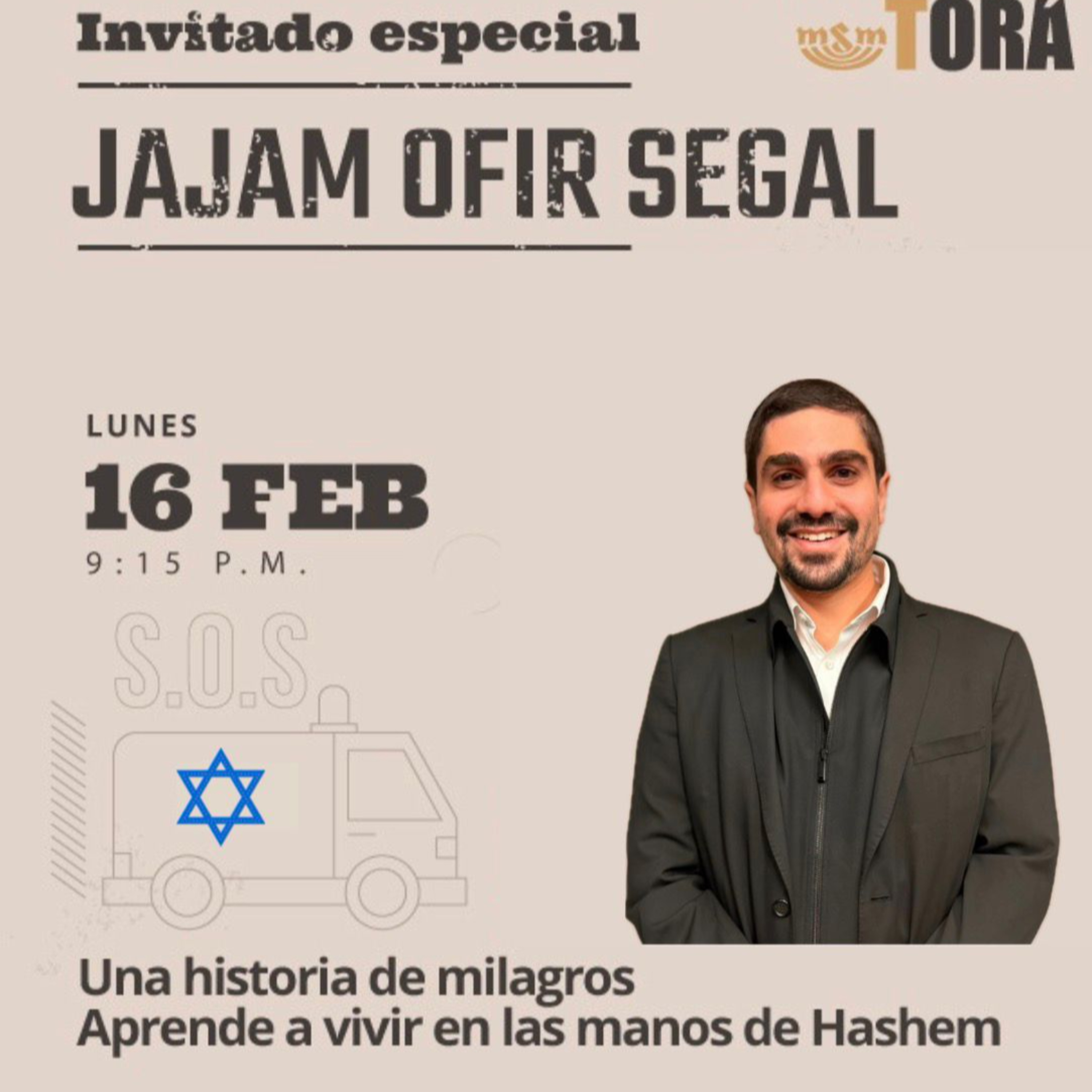 RAB OFIR SEGAL- UNA HISTORIA DE MILAGROS- APRENDE A VIVIR EN LAS MANOS DE HASHEM episode artwork