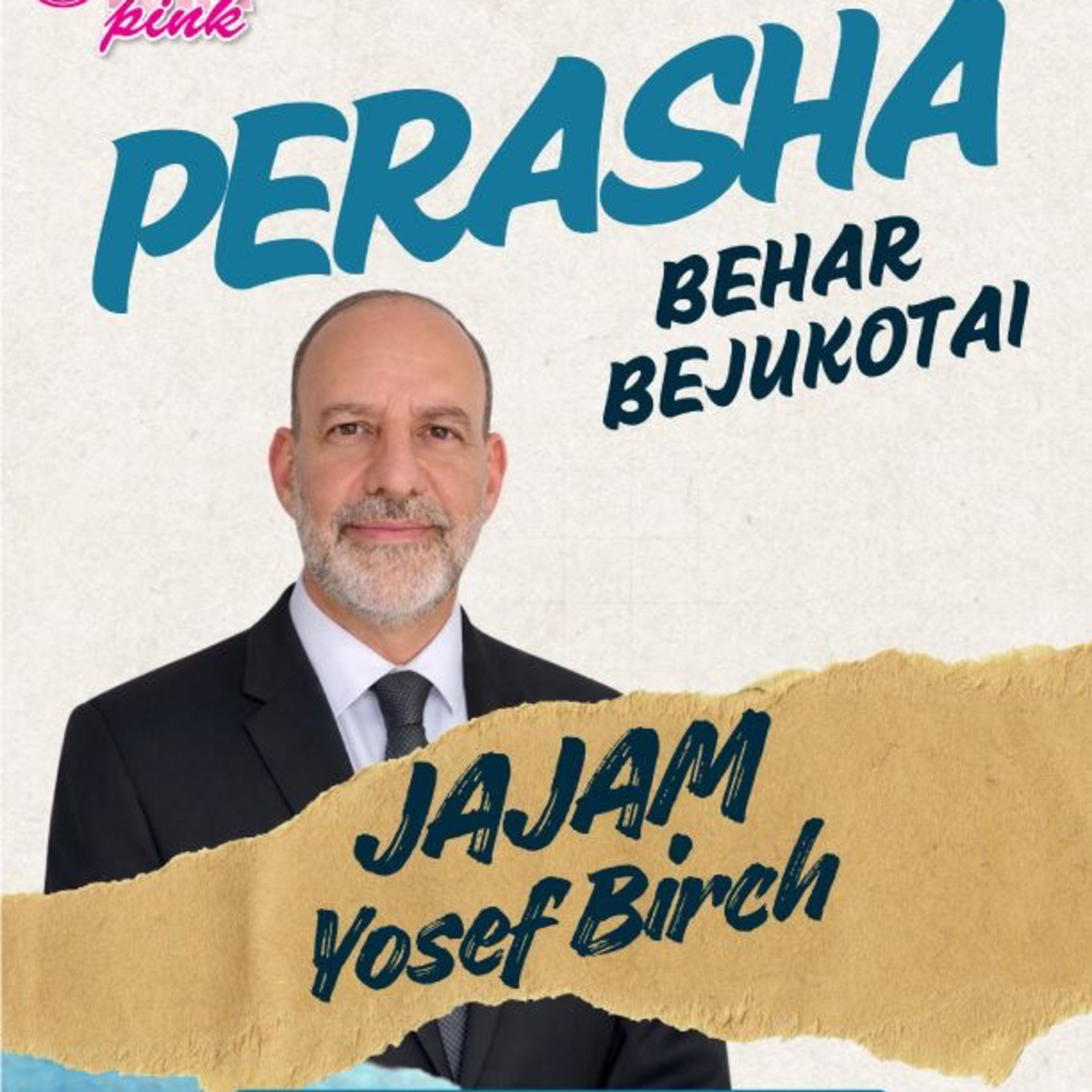RAB YOSEF BIRCH- PERASHA BEHAR- BEJUKOTAY- 5786 episode artwork