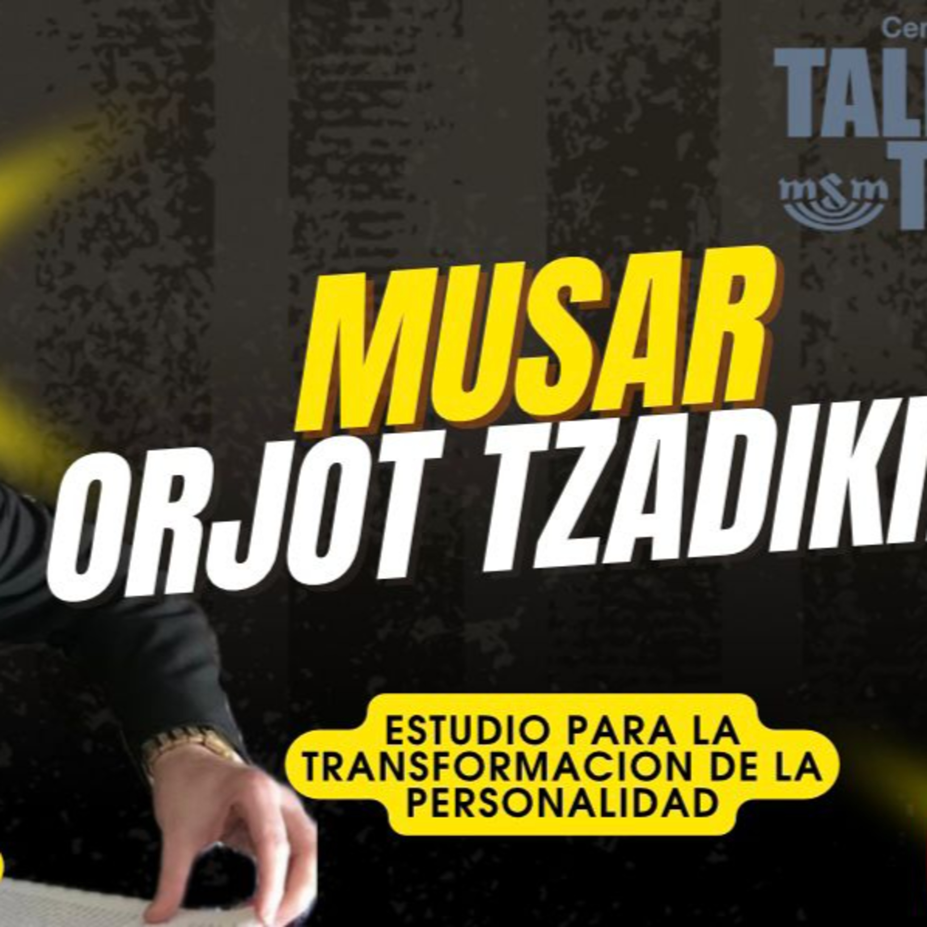RAB DAVID HANONO- CURSO ORJOT TZADIKIM- 33 episode artwork