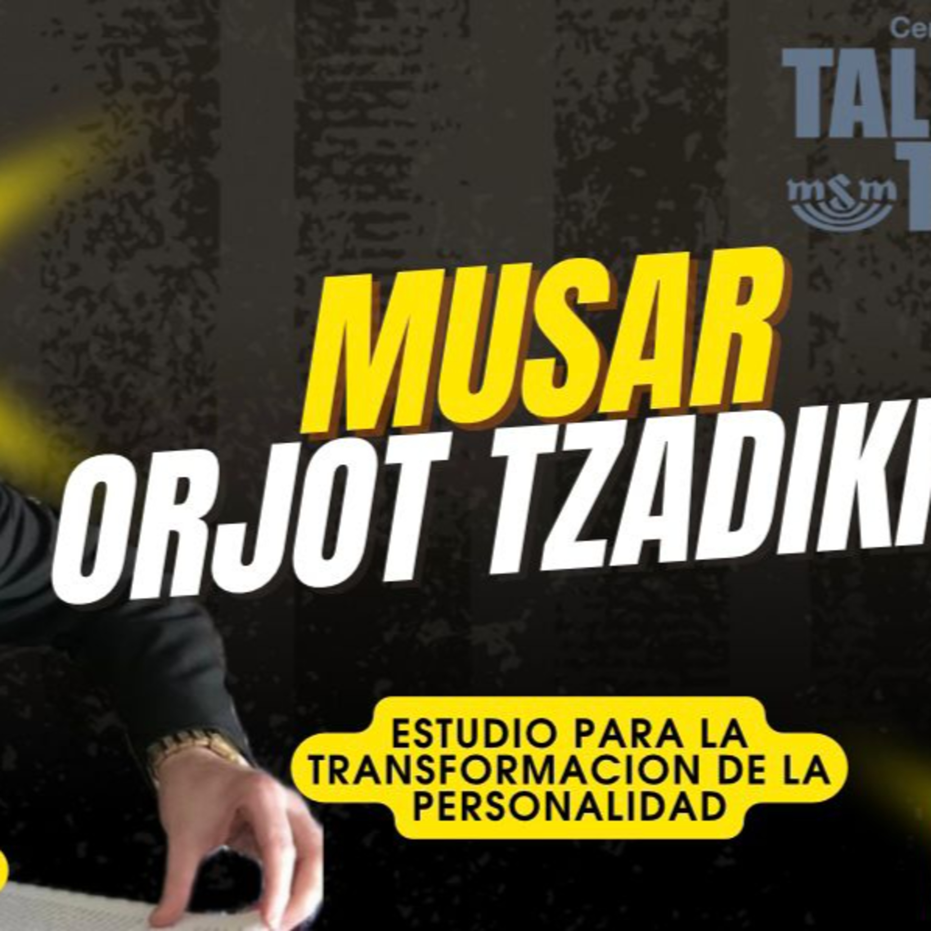 RAB DAVID HANONO- CURSO ORJOT TZADIKIM- 34 episode artwork