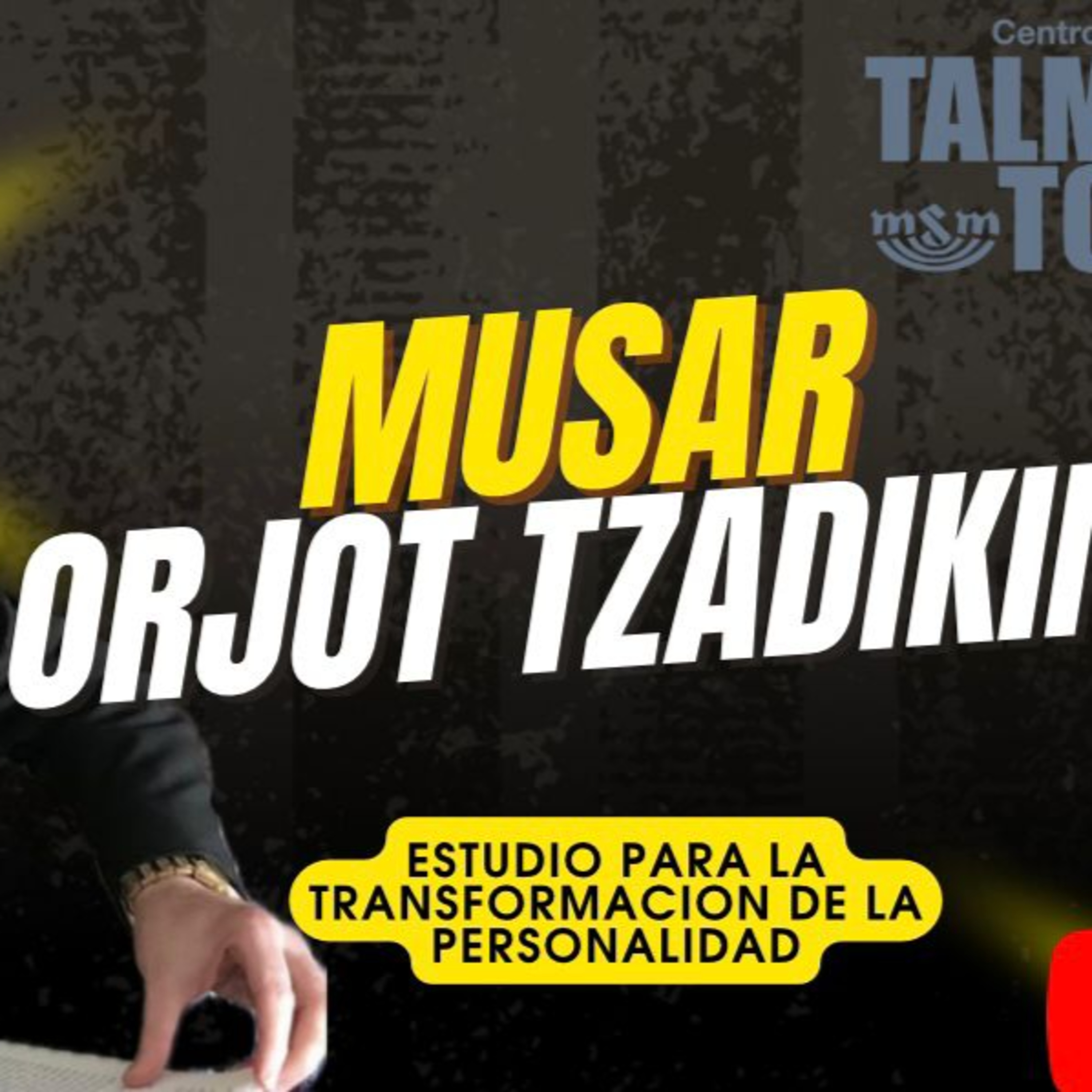 RAB DAVID HANONO- CURSO ORJOT TZADIKIM- 36 episode artwork