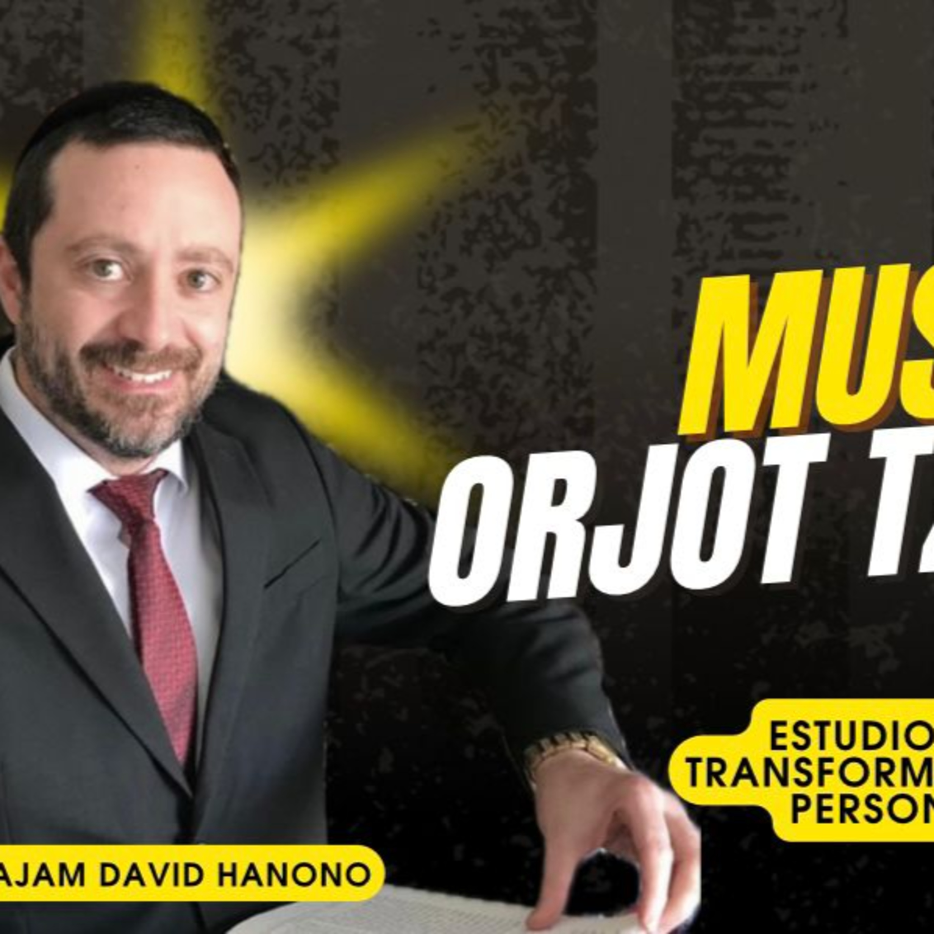 RAB DAVID HANONO- CURSO ORJOT TZADIKIM- 40 episode artwork