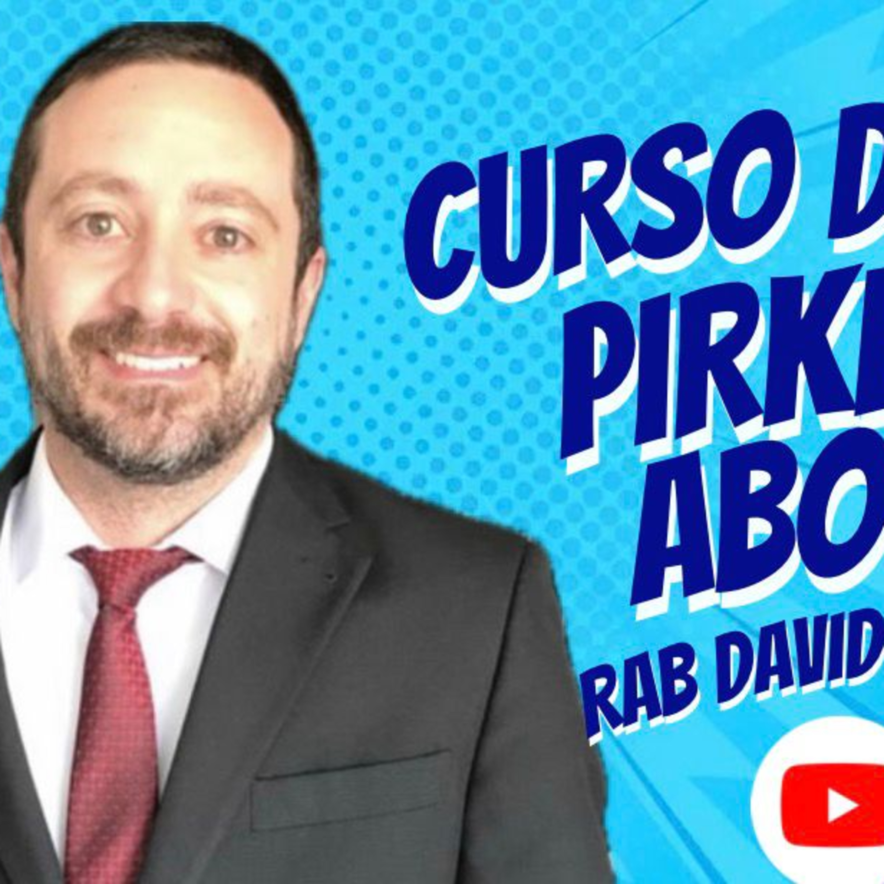 RAB DAVID HANONO- CURSO PIRKE ABOT- 32