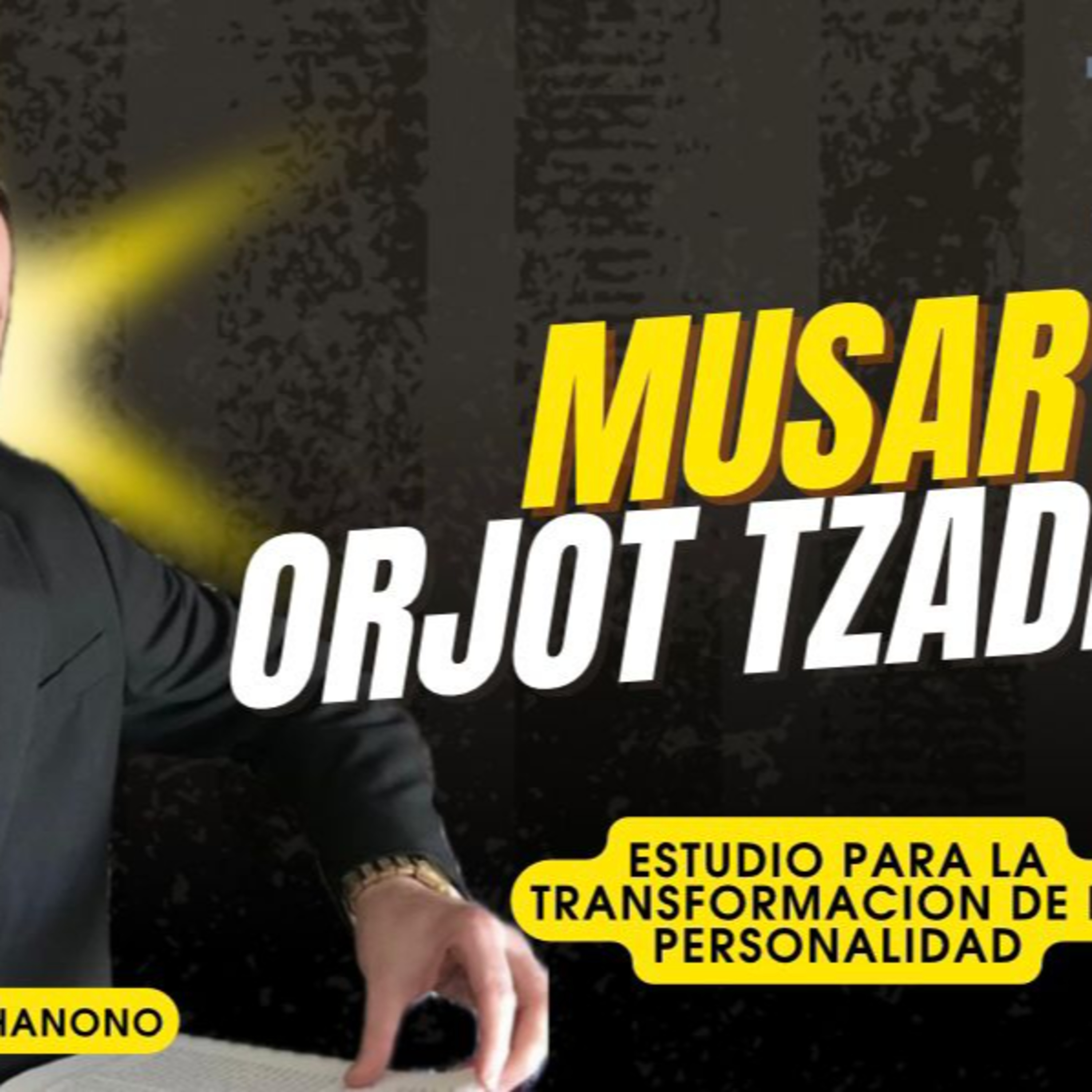 RAB DAVID HANONO- CURSO ORJOT TZADIKIM- 52
