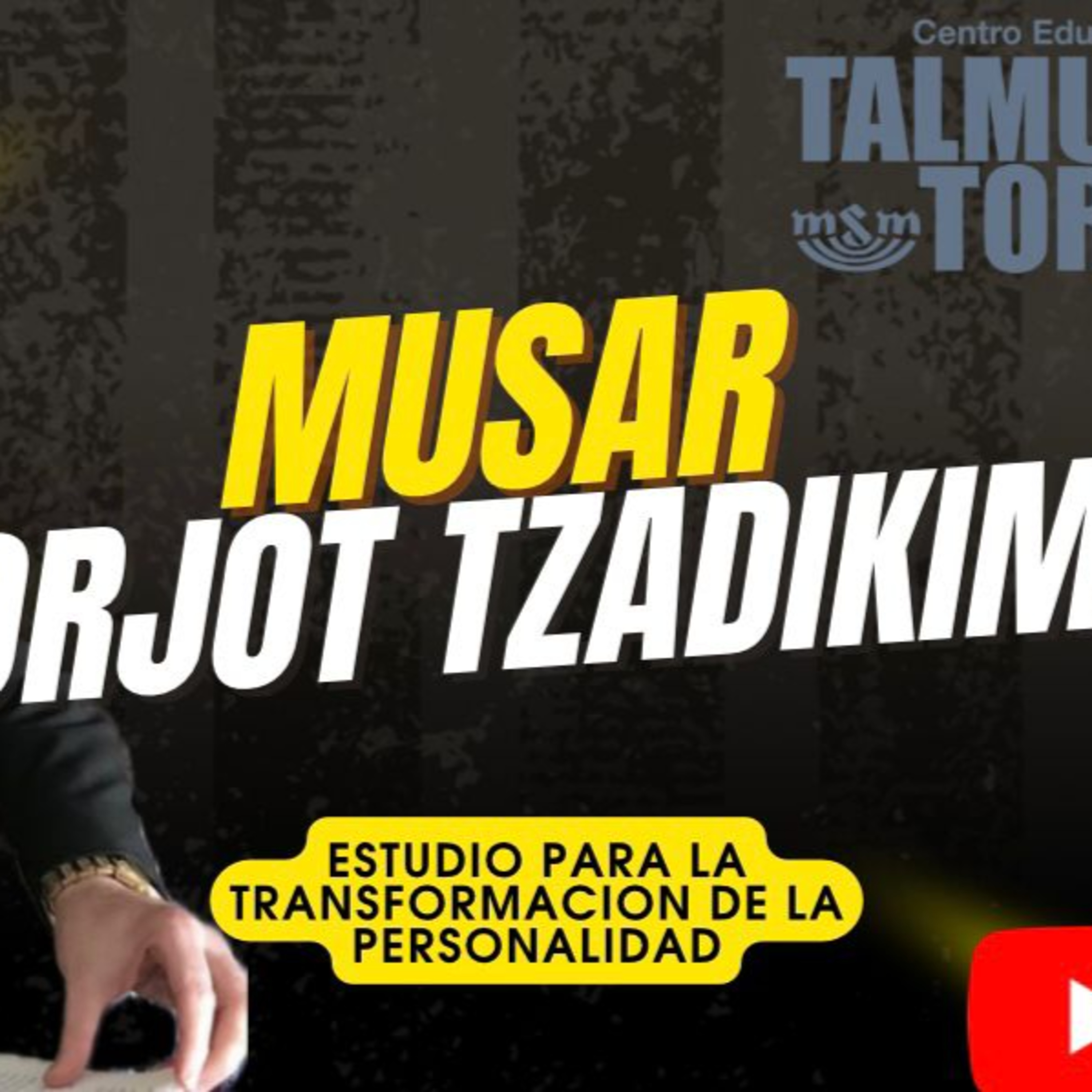 RAB DAVID HANONO- CURSO ORJOT TZADIKIM- 53