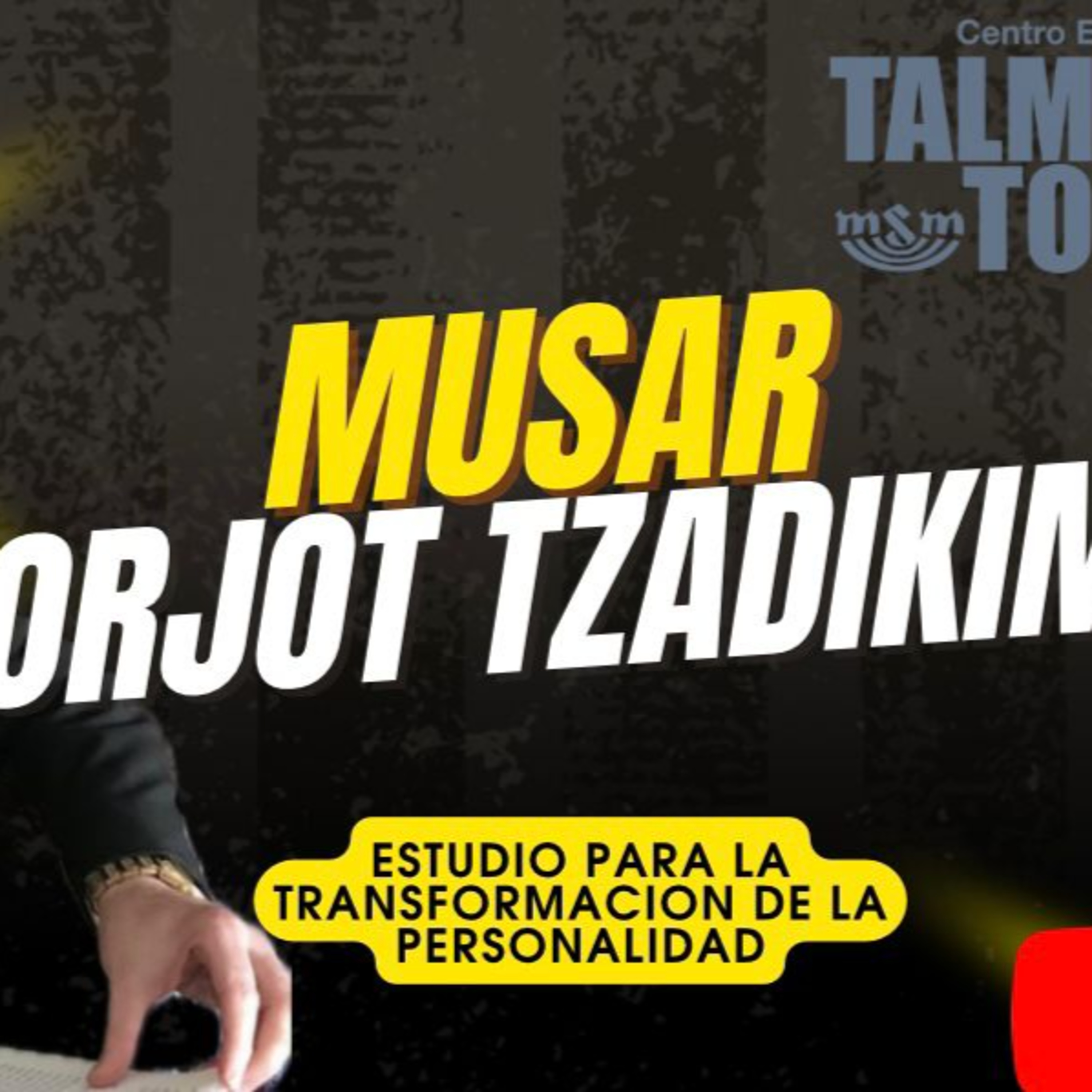 RAB DAVID HANONO- CURSO ORJOT TZADIKIM- 55