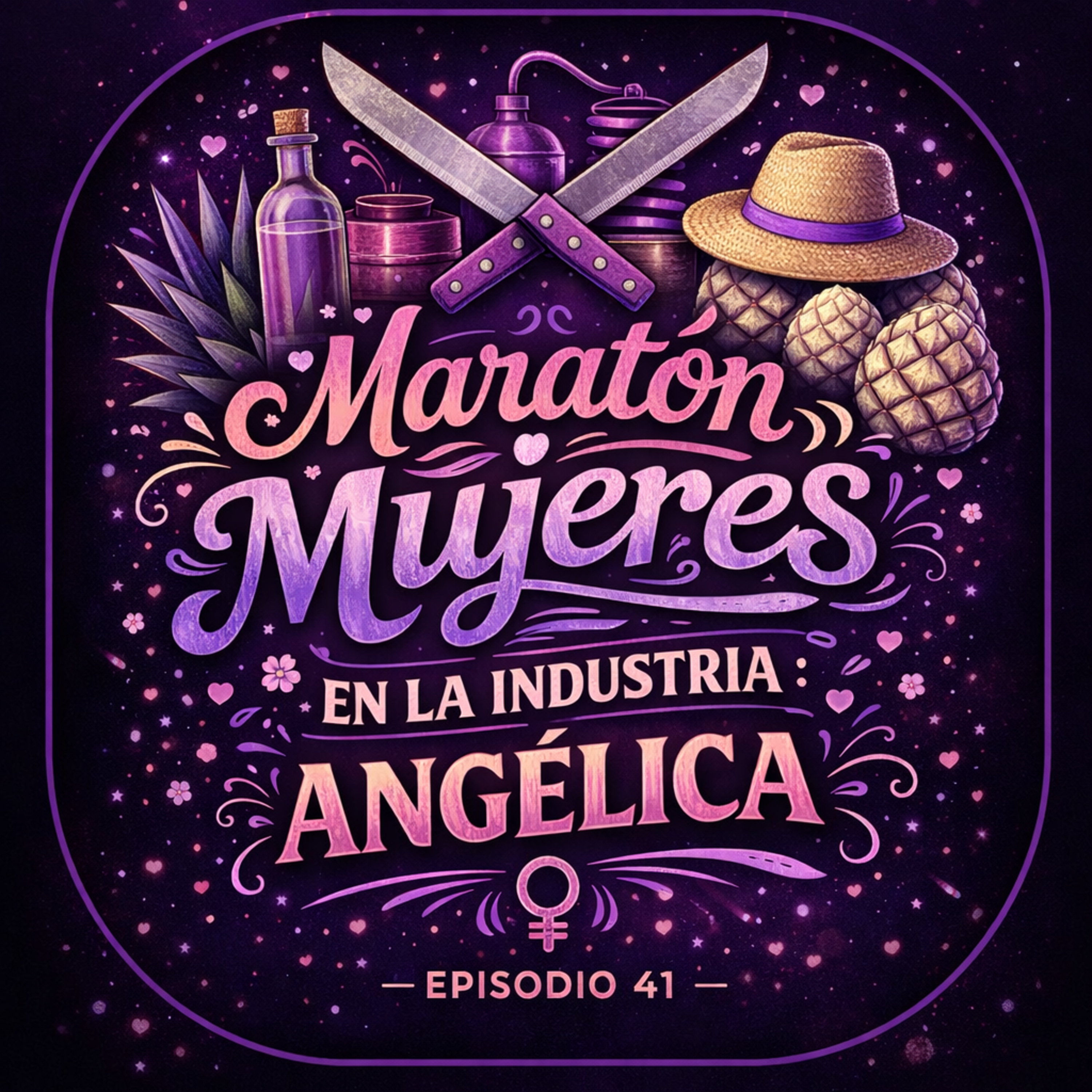 Maratón Mujeres en la Industria del Mezcal: Angélica 🥃♀️ episode artwork