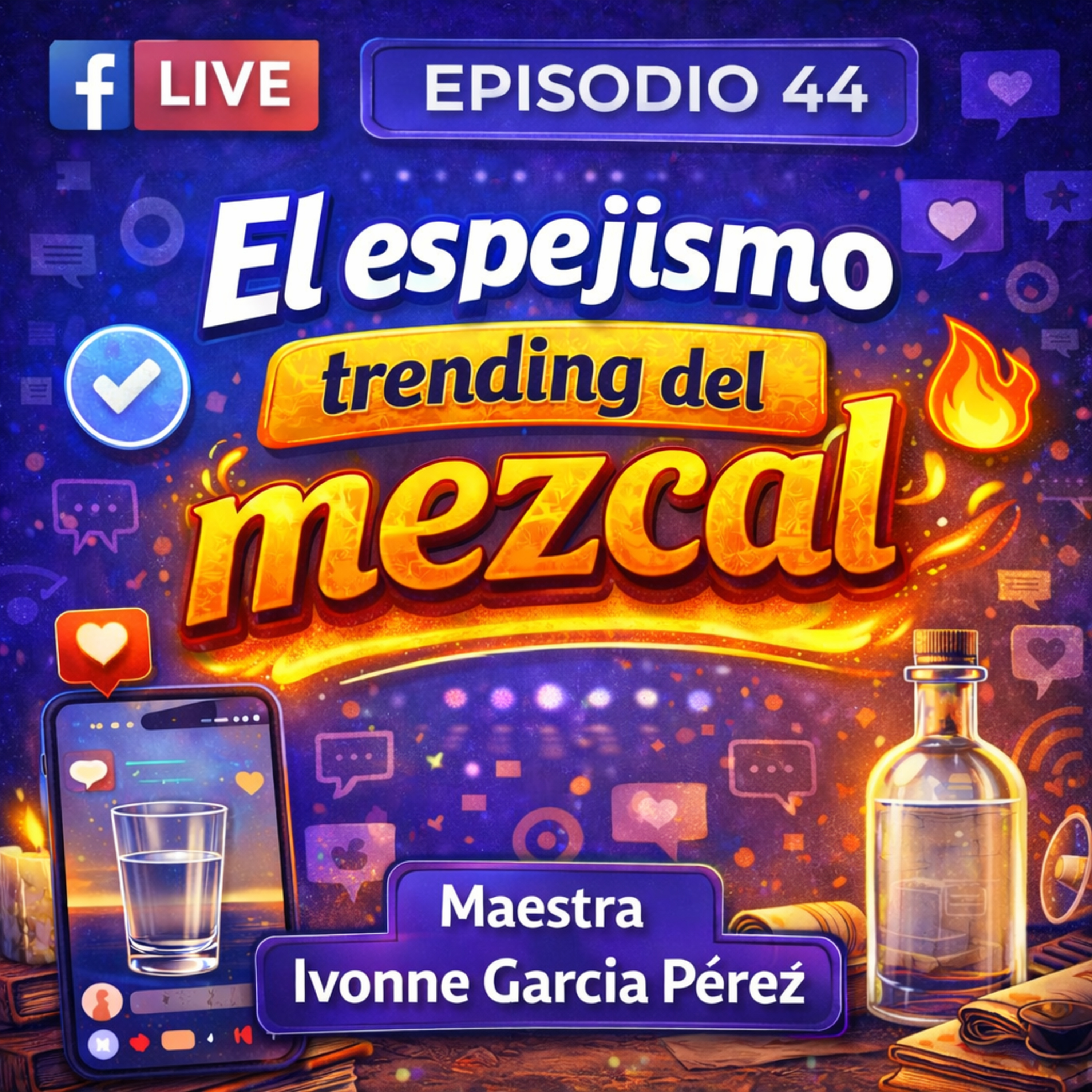 🎙️El espejismo trending del mezcal” 🥃⚠️ episode artwork