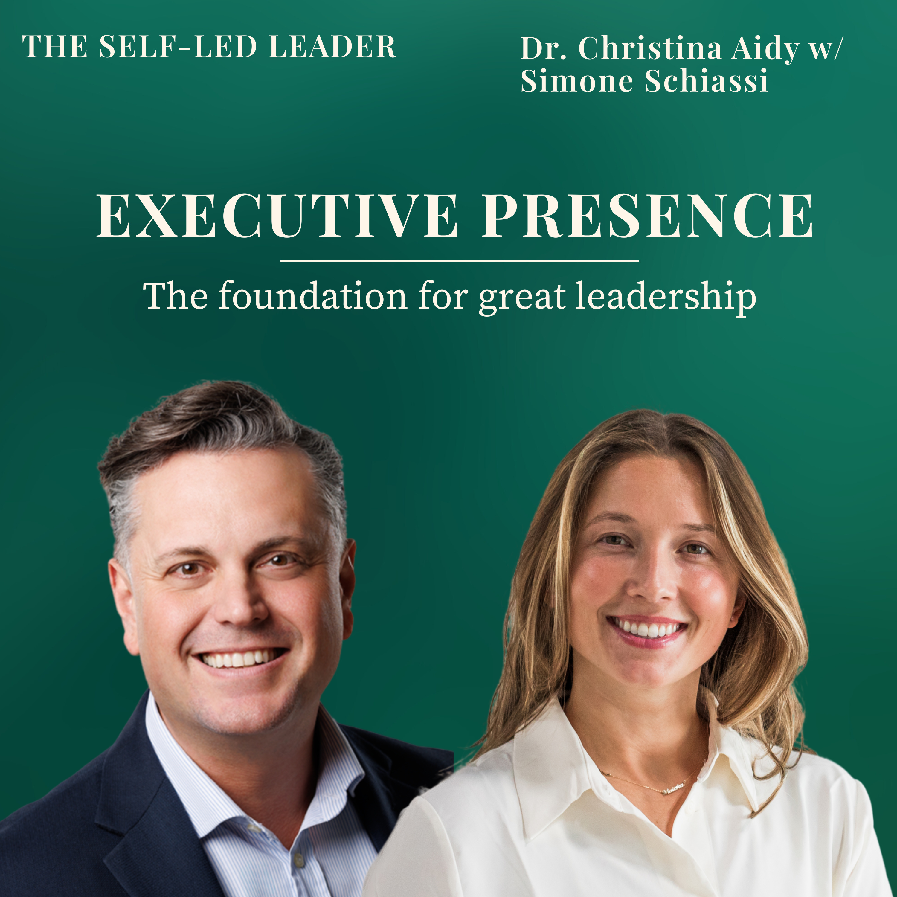Lead Like a Google Executive: How Top Leaders Build Executive Presence and Impact — with Former Google Global Director Simone Schiassi