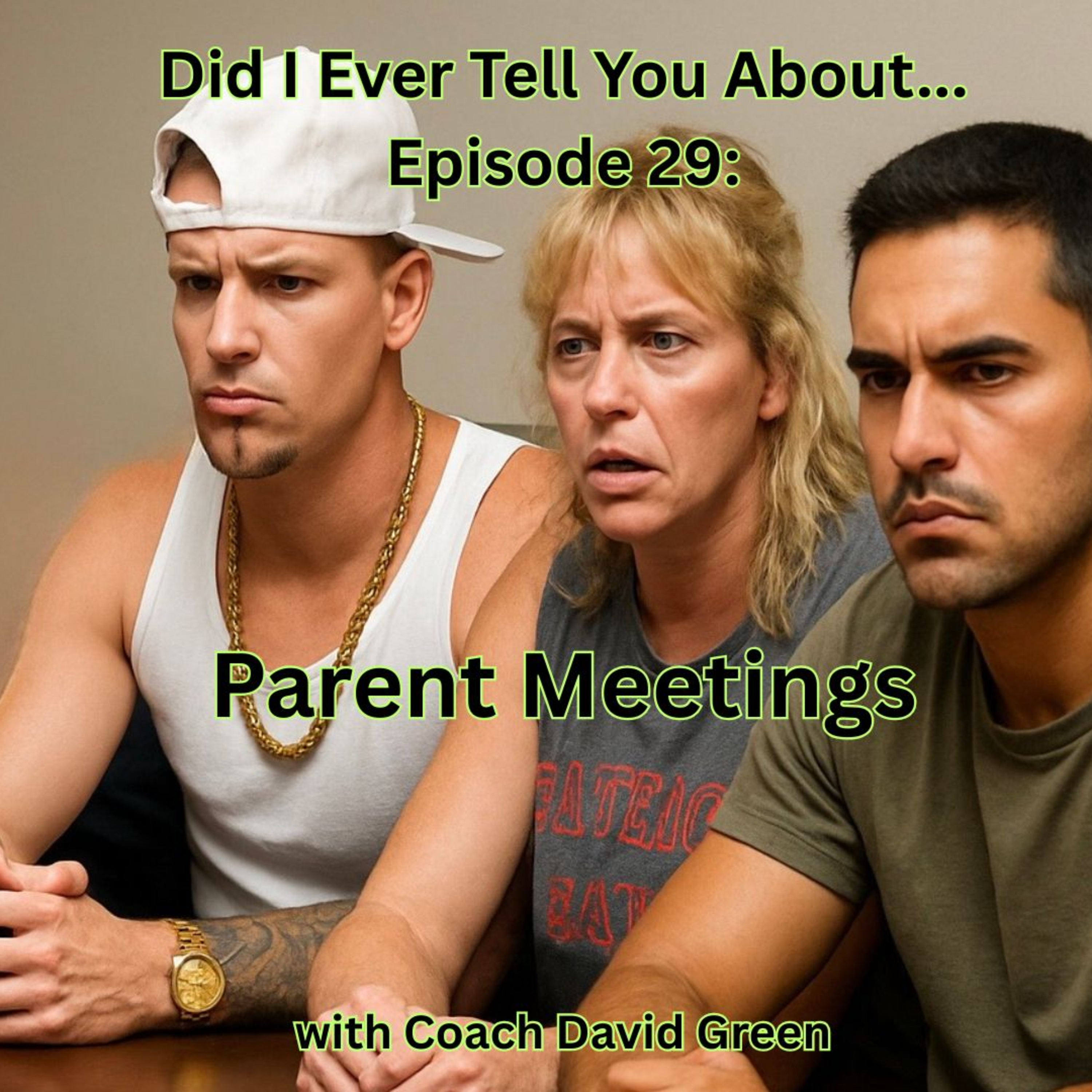 Parent Meetings: Episode 29 of Did I Ever Tell You About... episode artwork