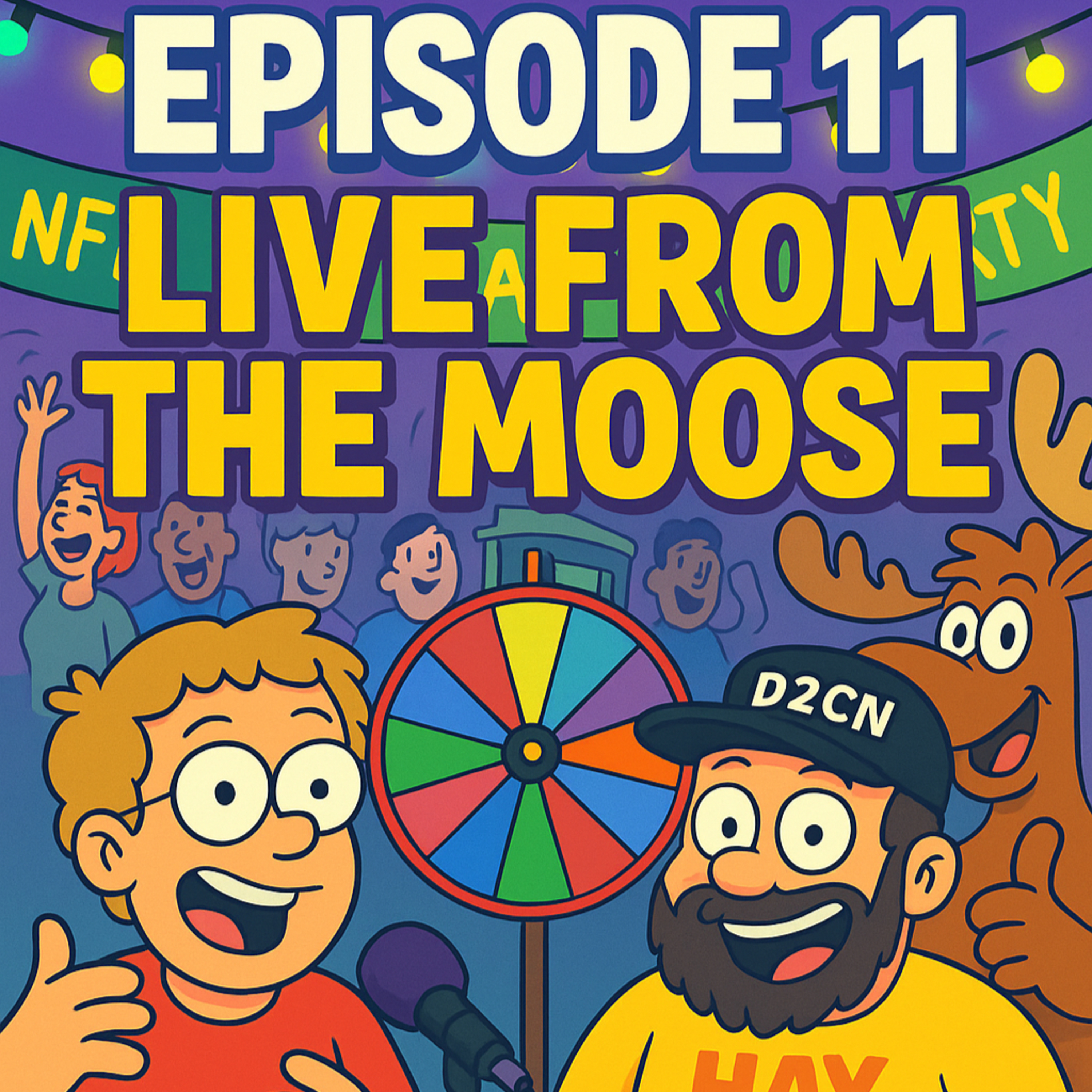 Episode 11 - Live from Celina Moose Lodge #1473 – Draft Day Party! episode artwork