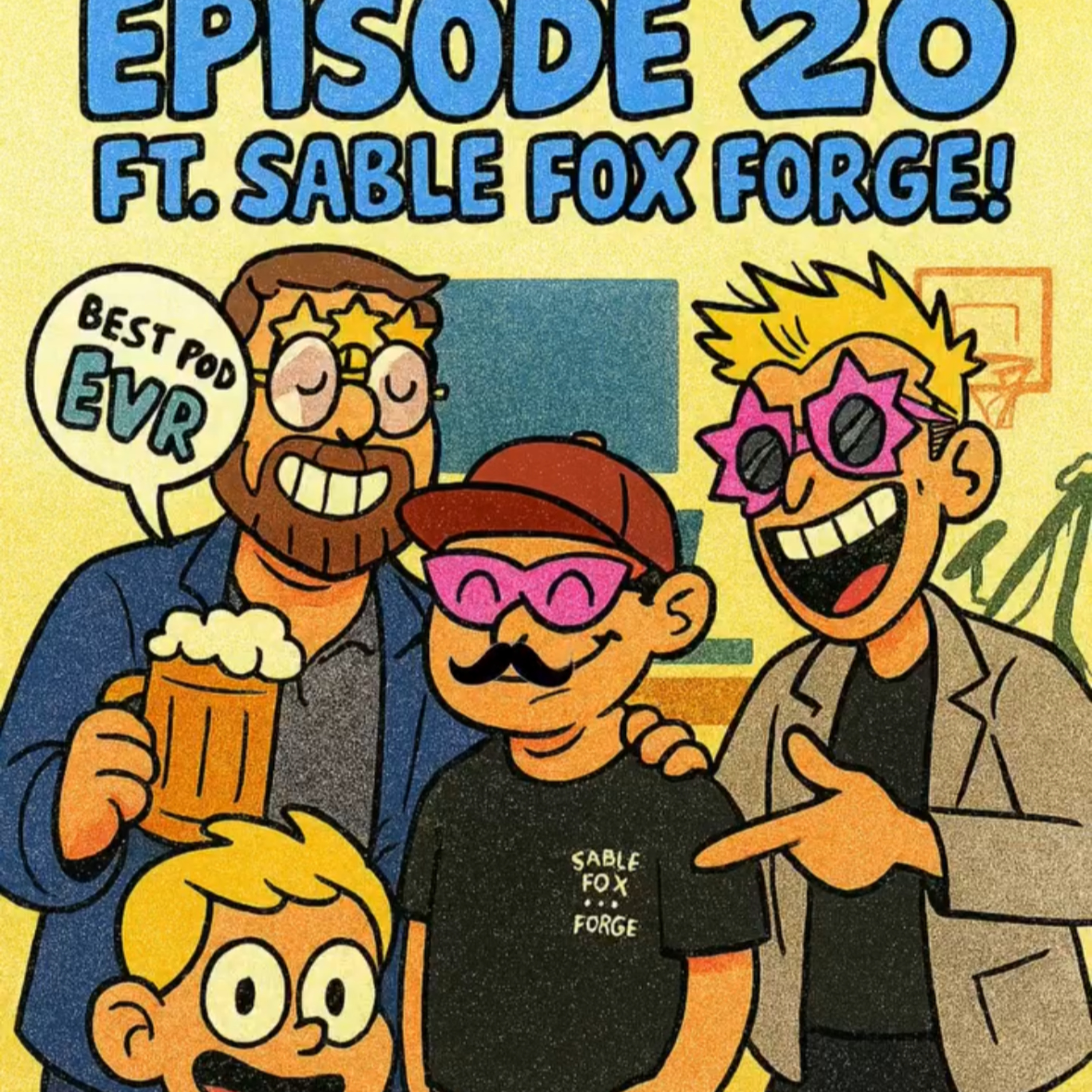 Episode 20 – Tim Wisniewski - Faith, Iron, and the Sable Fox Forge episode artwork