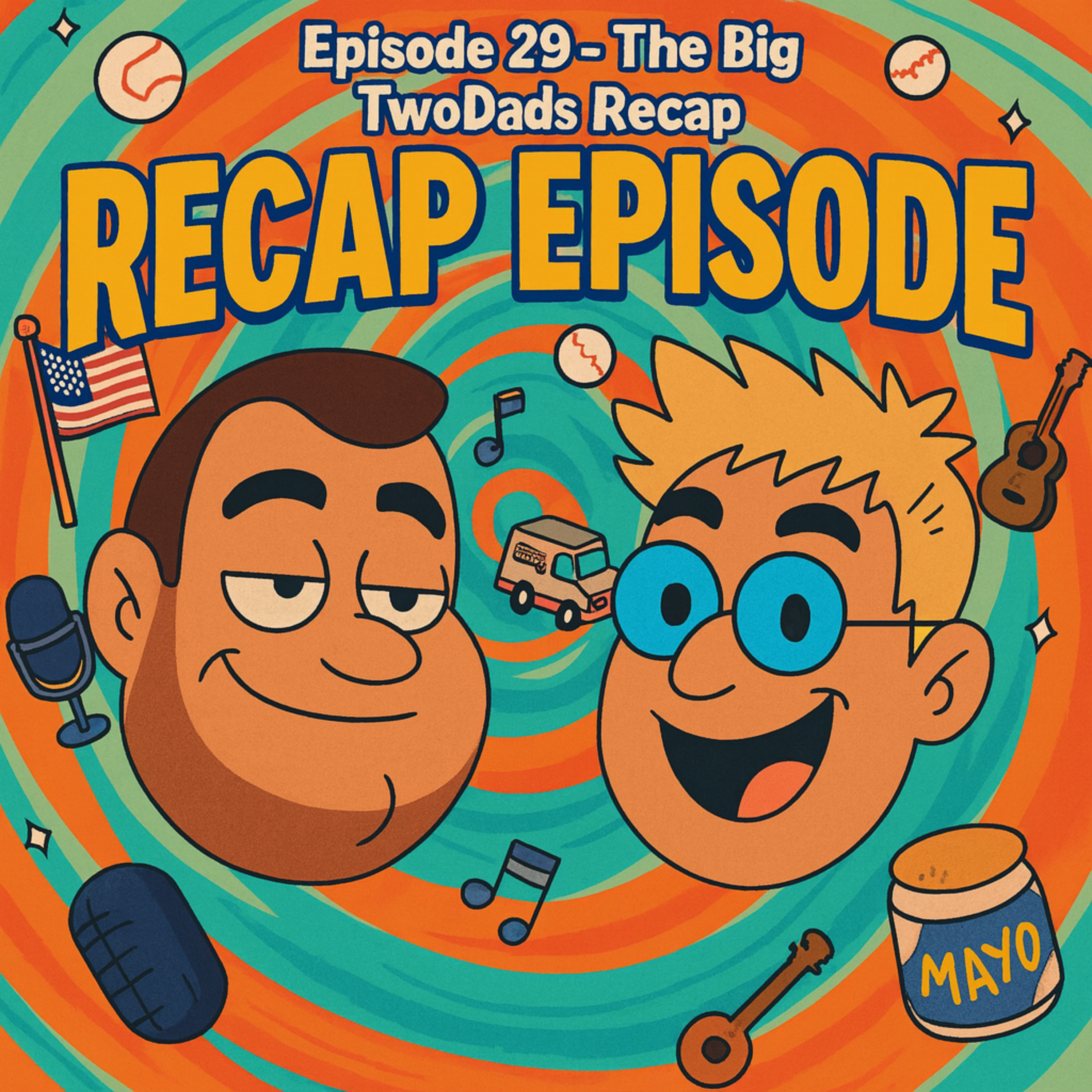 Episode 29 - The Big TwoDads Recap: Milestones, Mayhem & What’s Next episode artwork