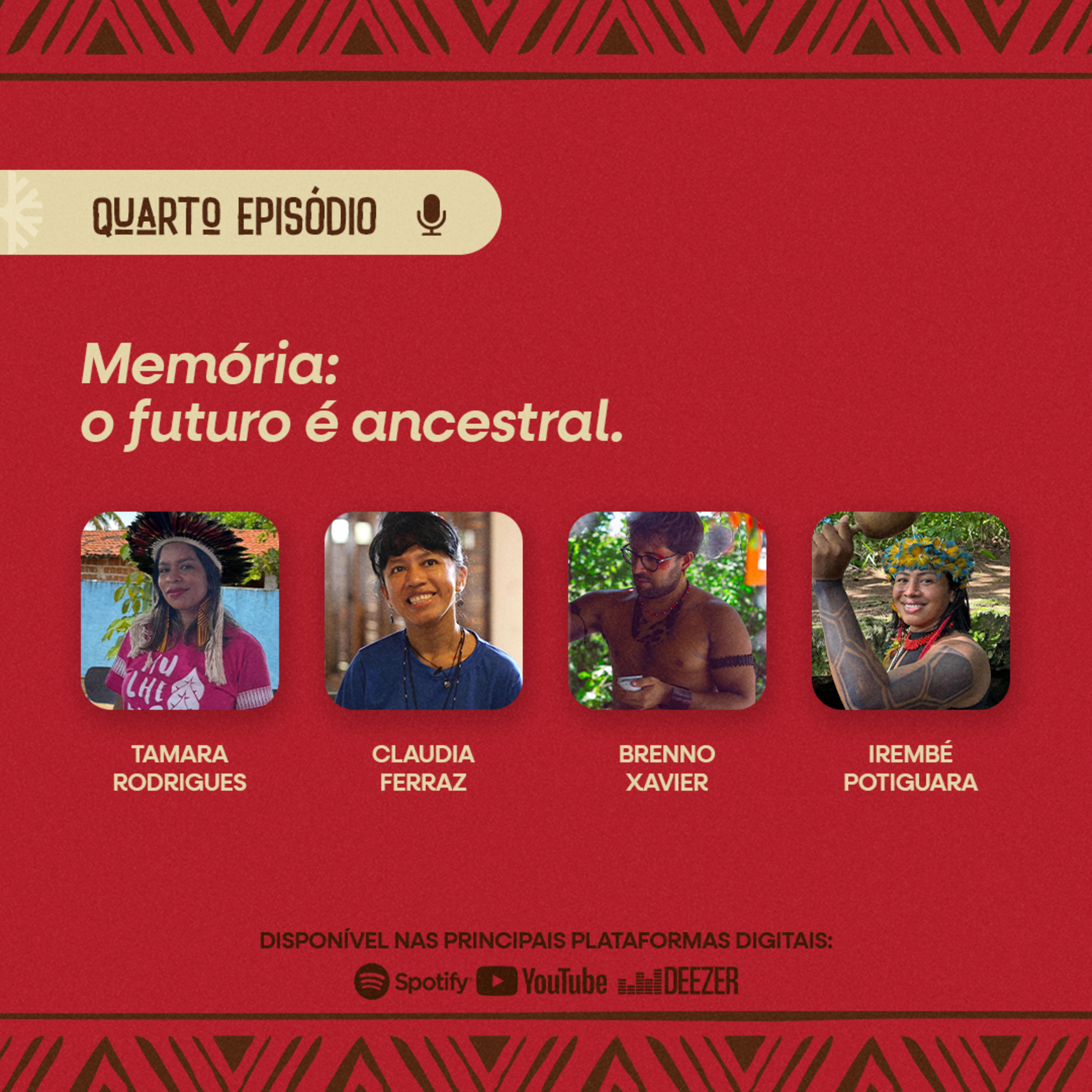 #04. Memória: O Futuro É Ancestral episode artwork