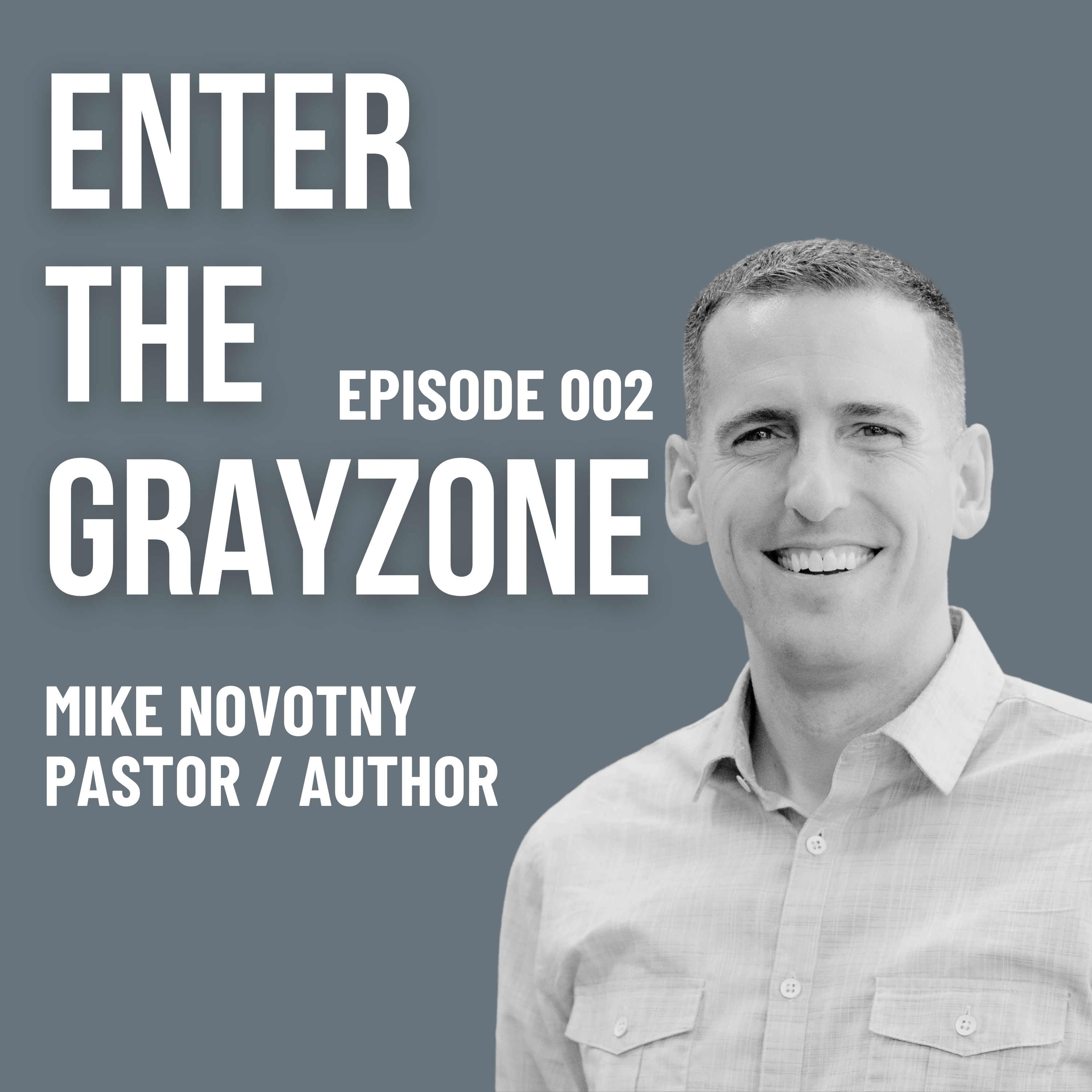Enter the Grayzone