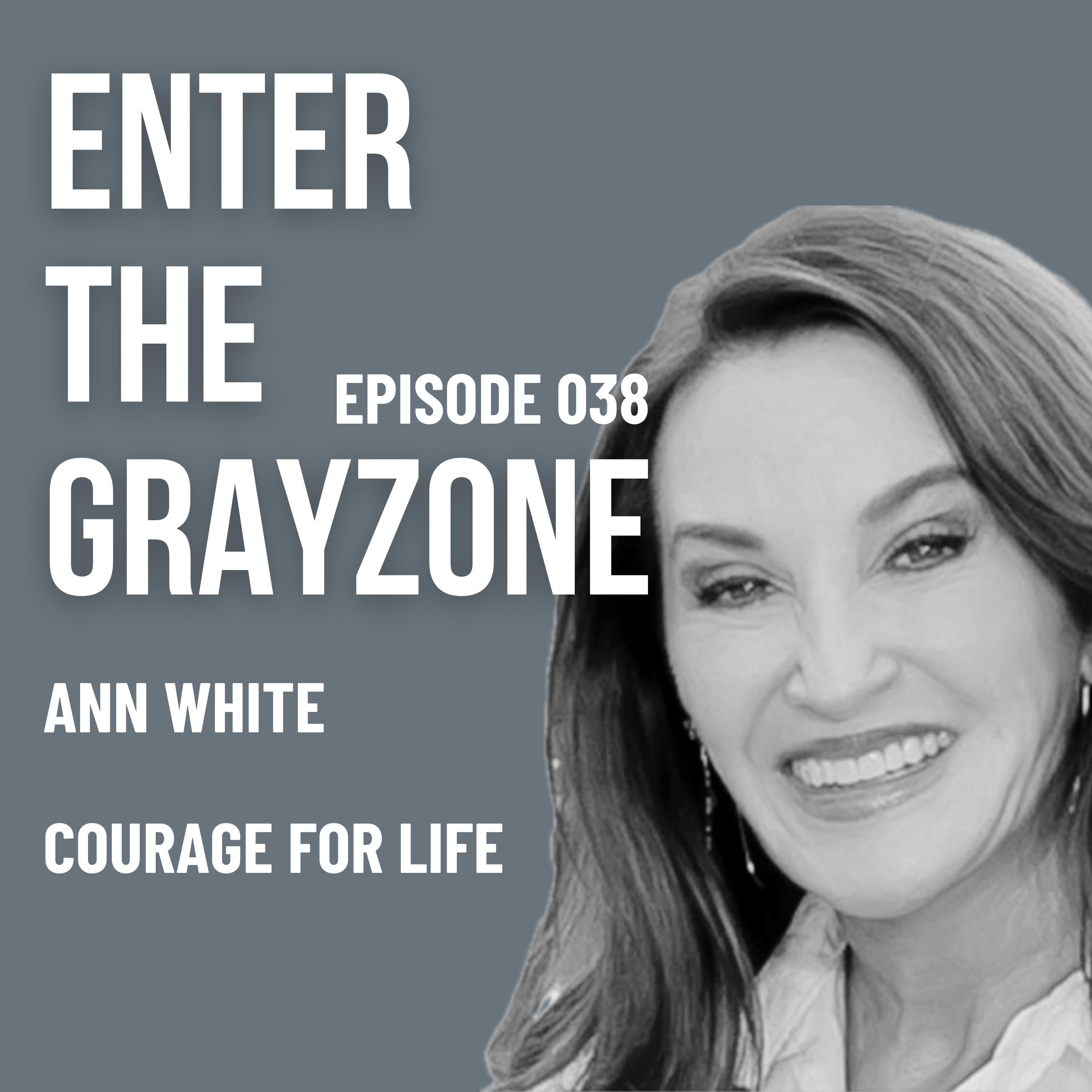 038 - Courage to Confess and Get Help w/ Ann White episode artwork