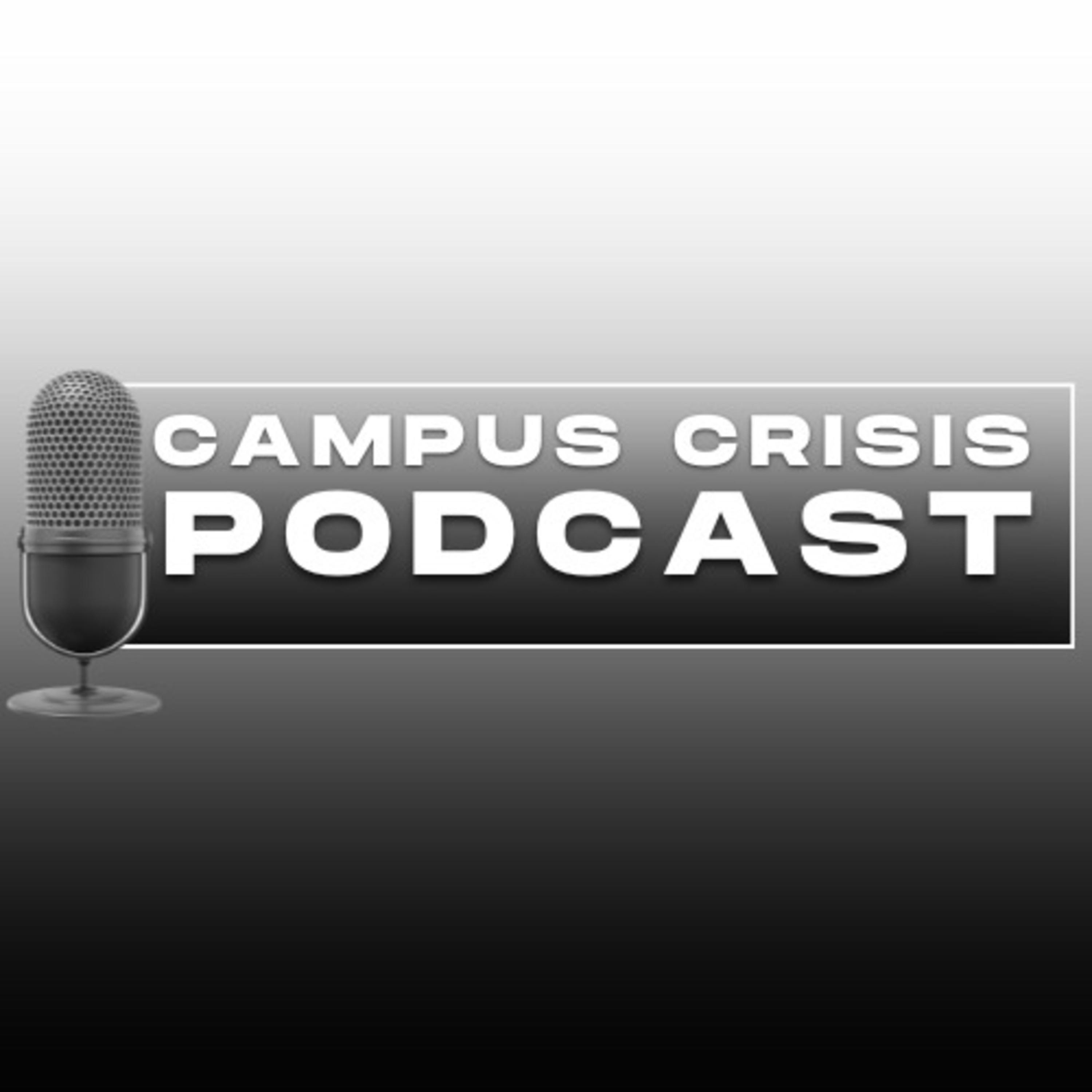 How Far is Too Far? || Campus Crisis Podcast Episode 1 episode artwork