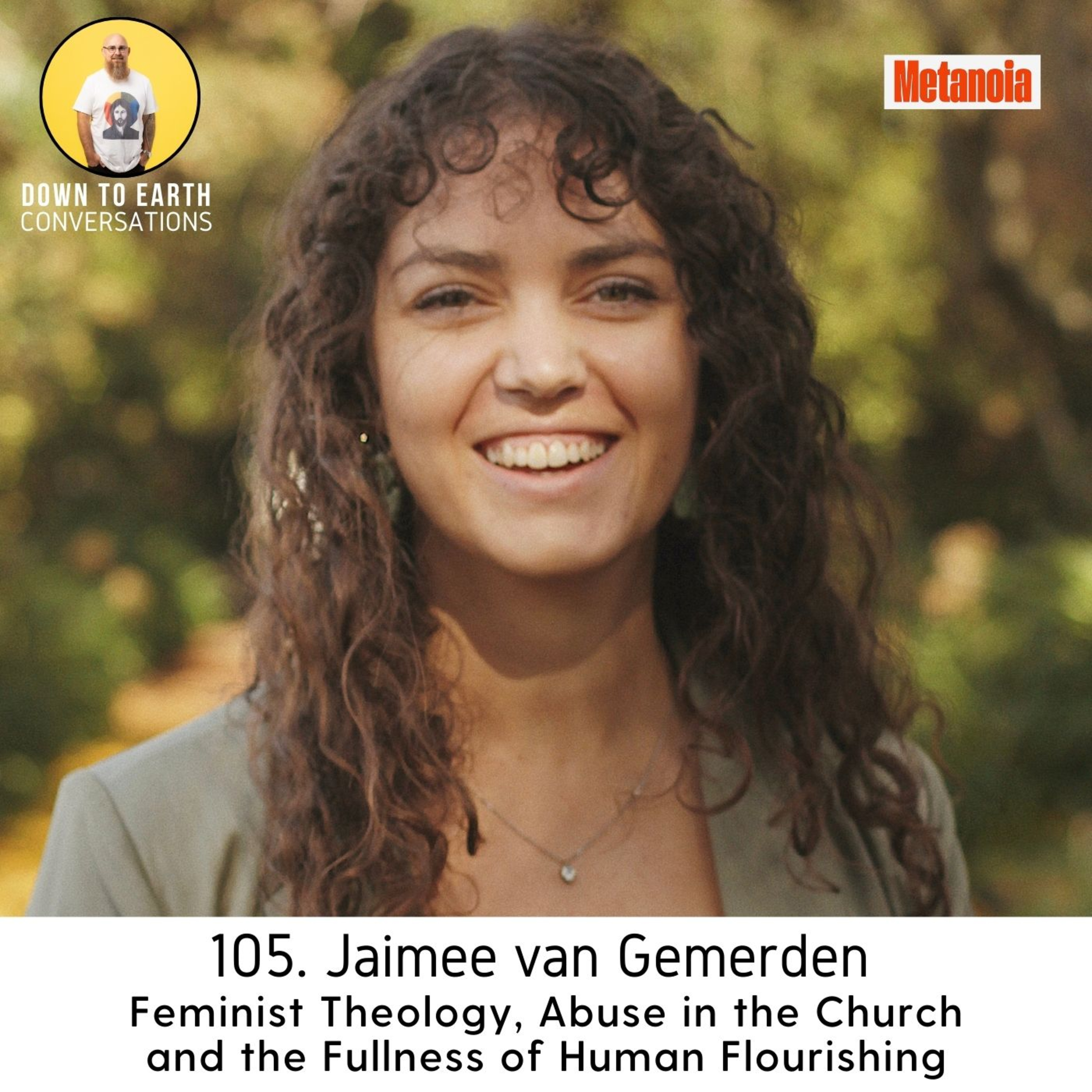 105. Jaimee van Gemerden - Feminist Theology, Abuse in the Church, and the Fullness of Human Flourishing episode artwork