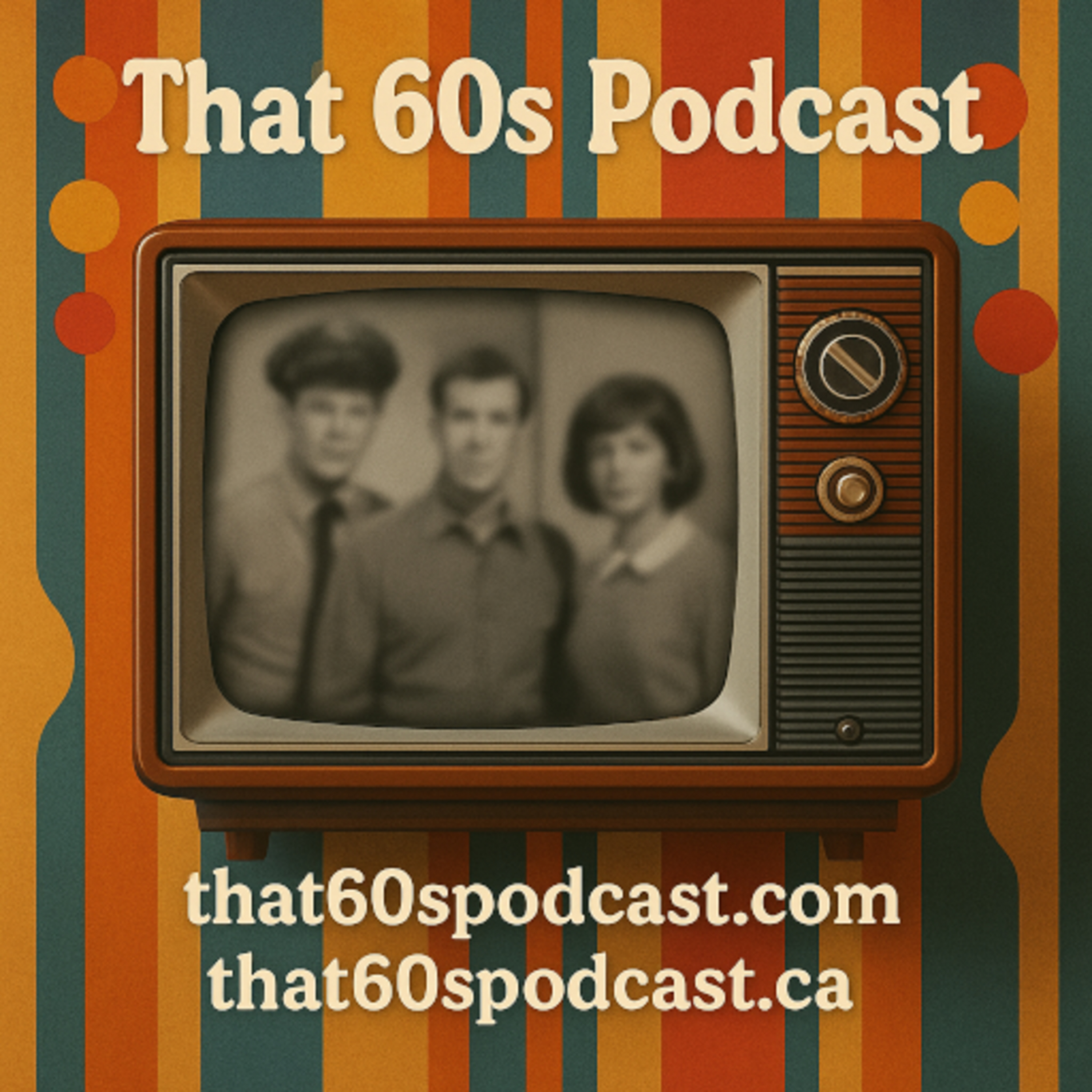 That 60s Podcast