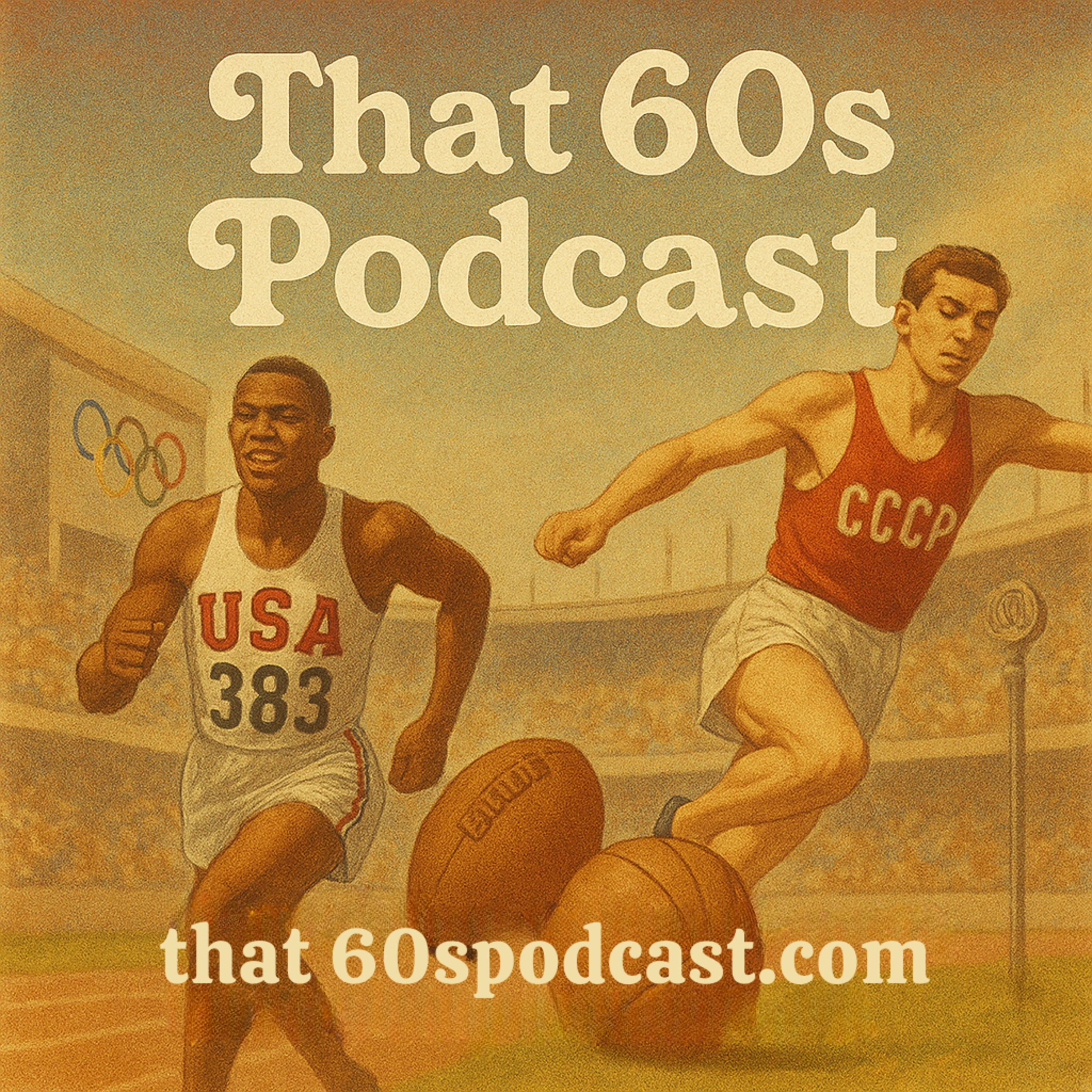 That 60s Podcast
