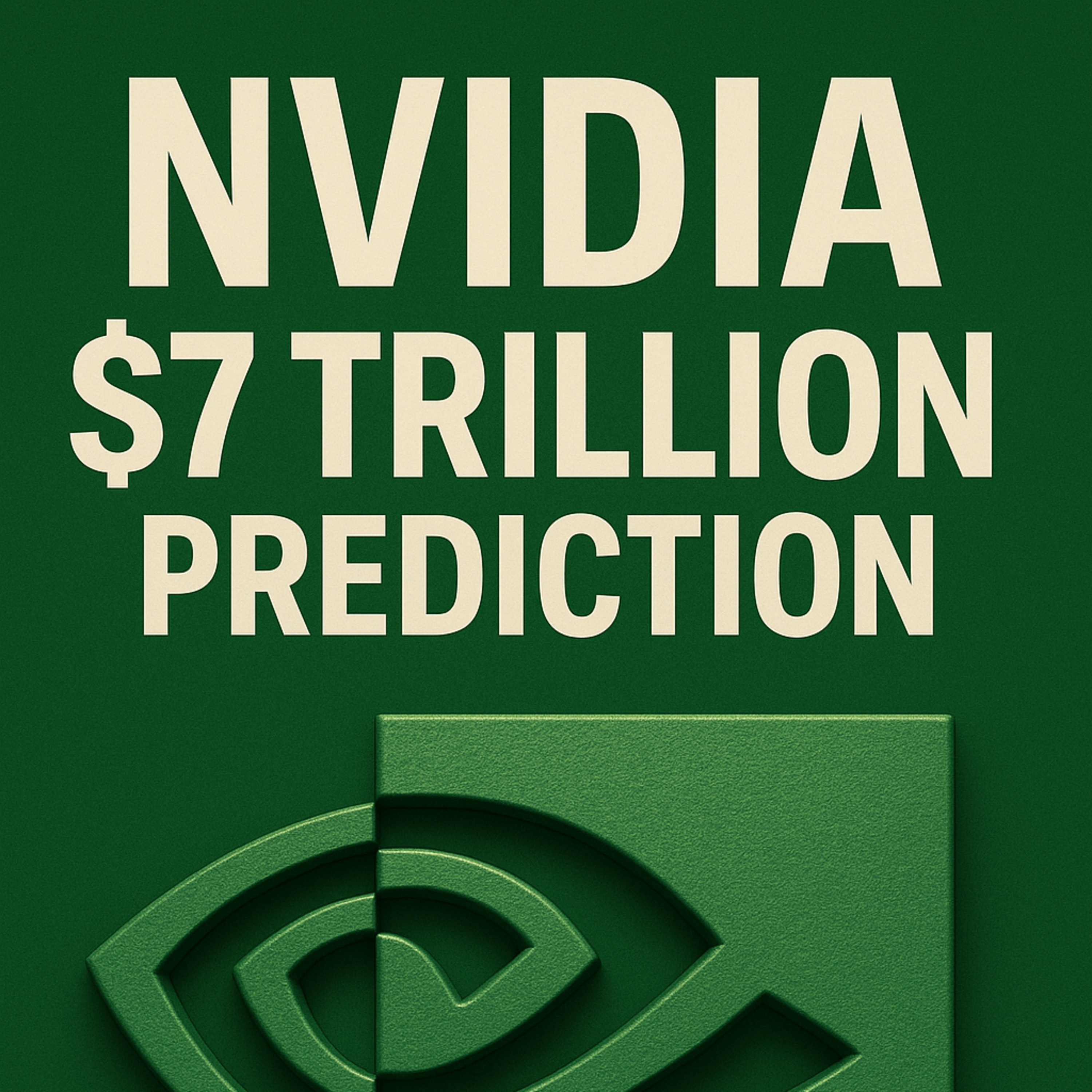 Cover for Nvidia to $7 TRILLION - Tesla FSD Under Fire + Fed's Secret Bond Strategy Revealed