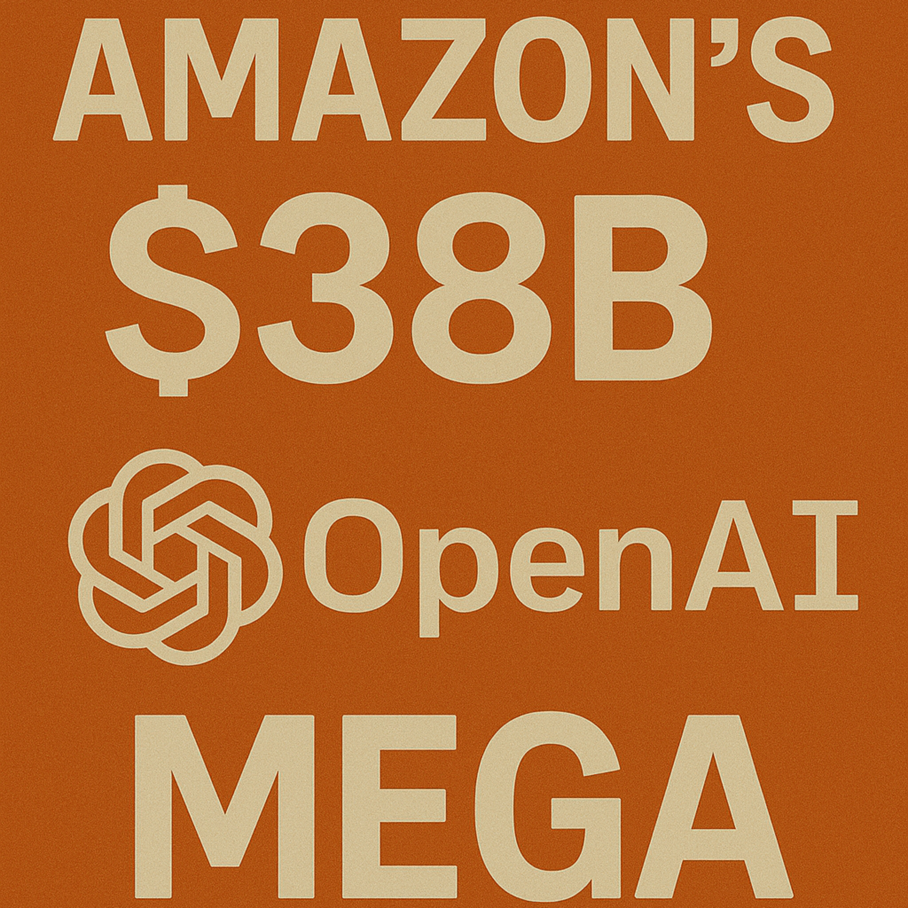 Cover for Amazon's $38B OpenAI MEGA DEAL | Bitcoin CRASHES -3.6% | Eaton's $9.5B Data Center Play Explained