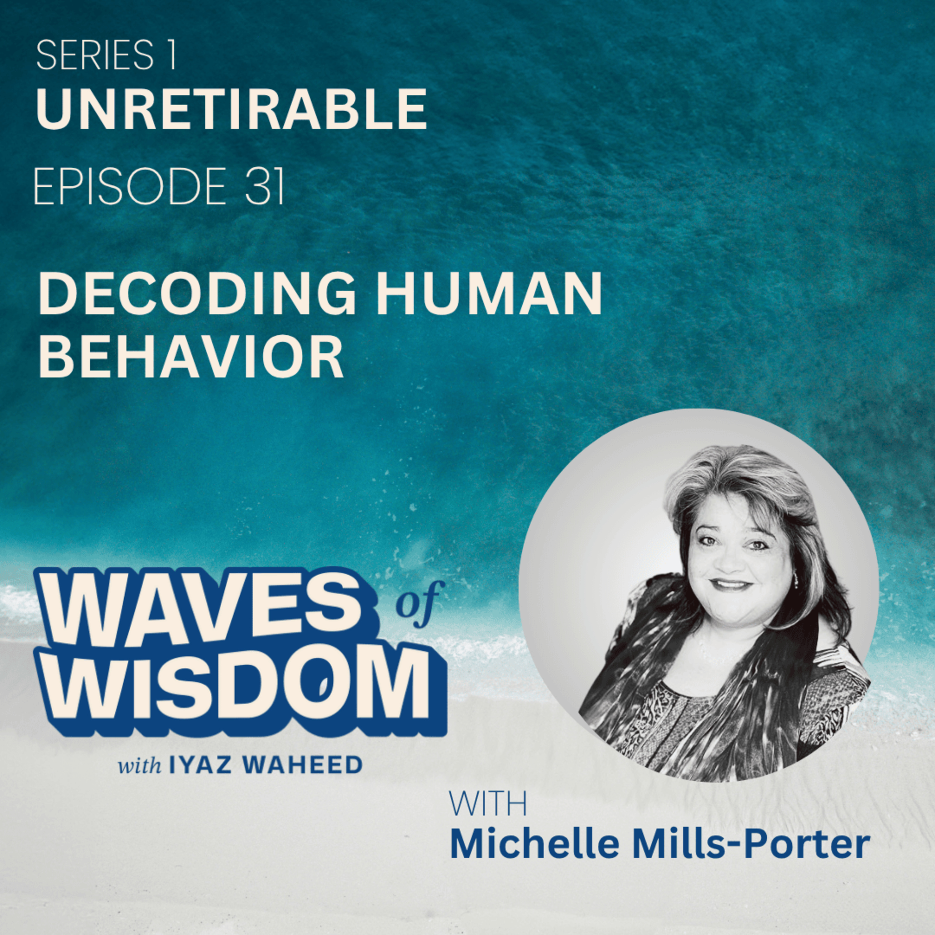 Decoding Human Behavior with Michelle Mills-Porter