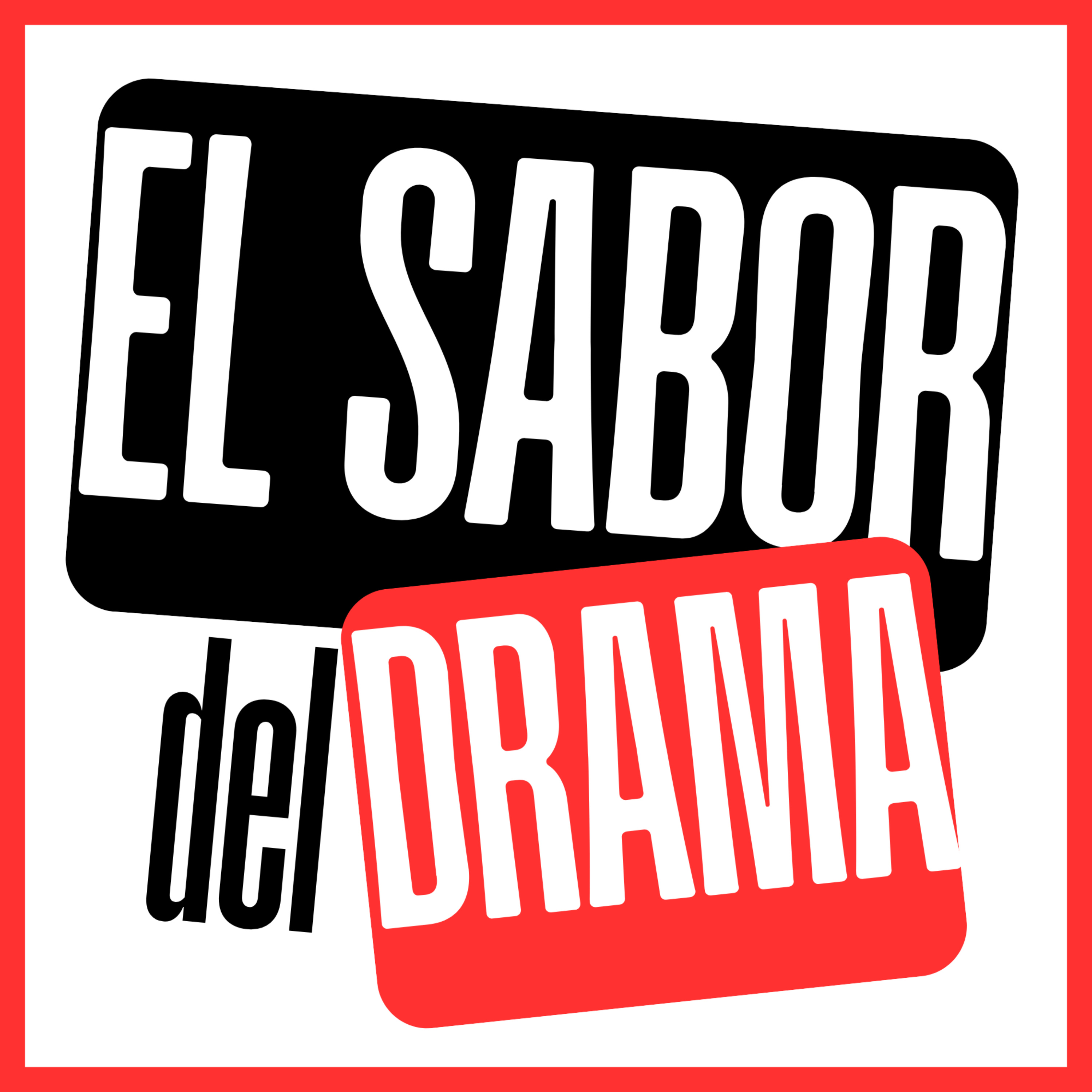 El Sabor del Drama