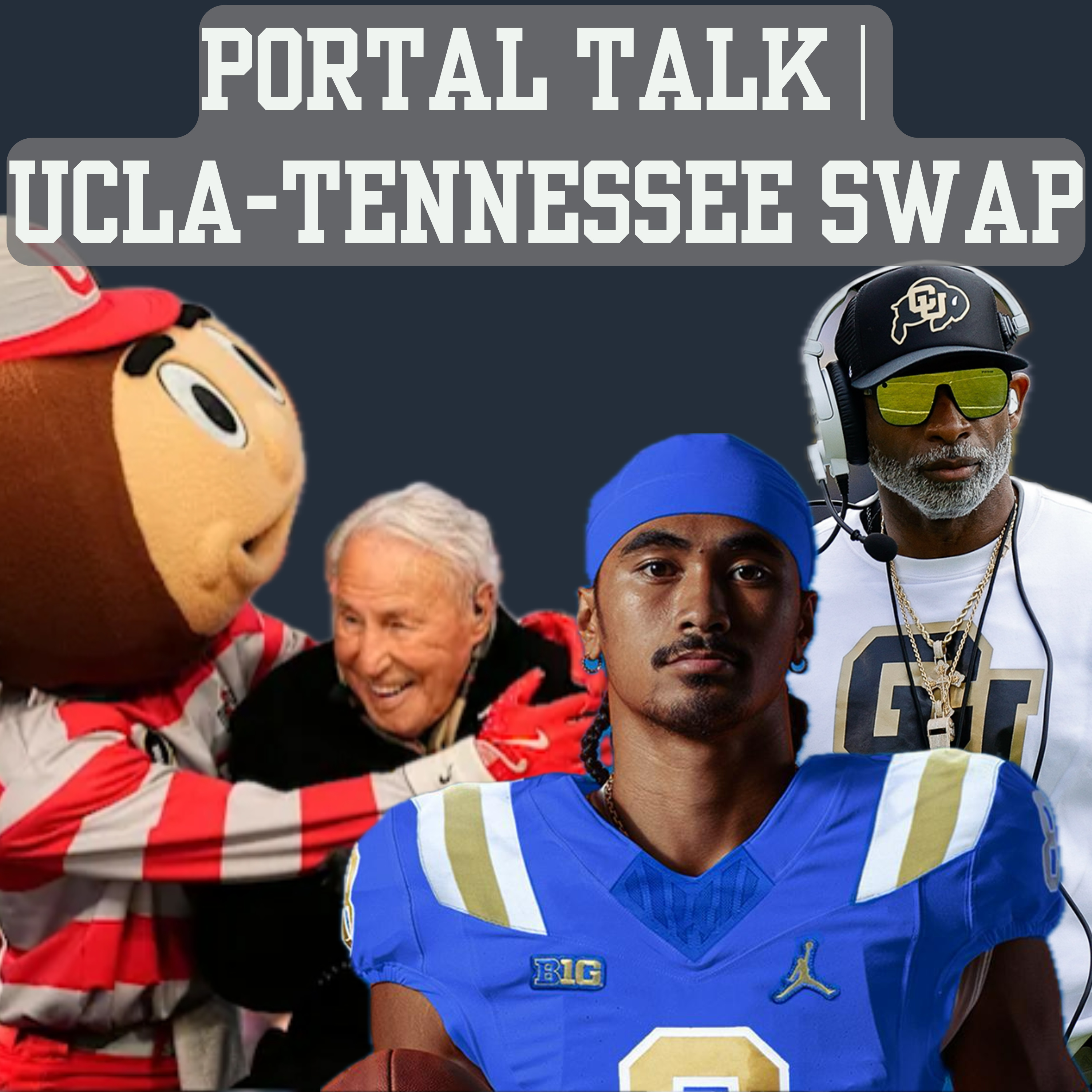 Portal Talk | UCLA-Tennessee QB Swap | Lee Corso Retiring episode artwork