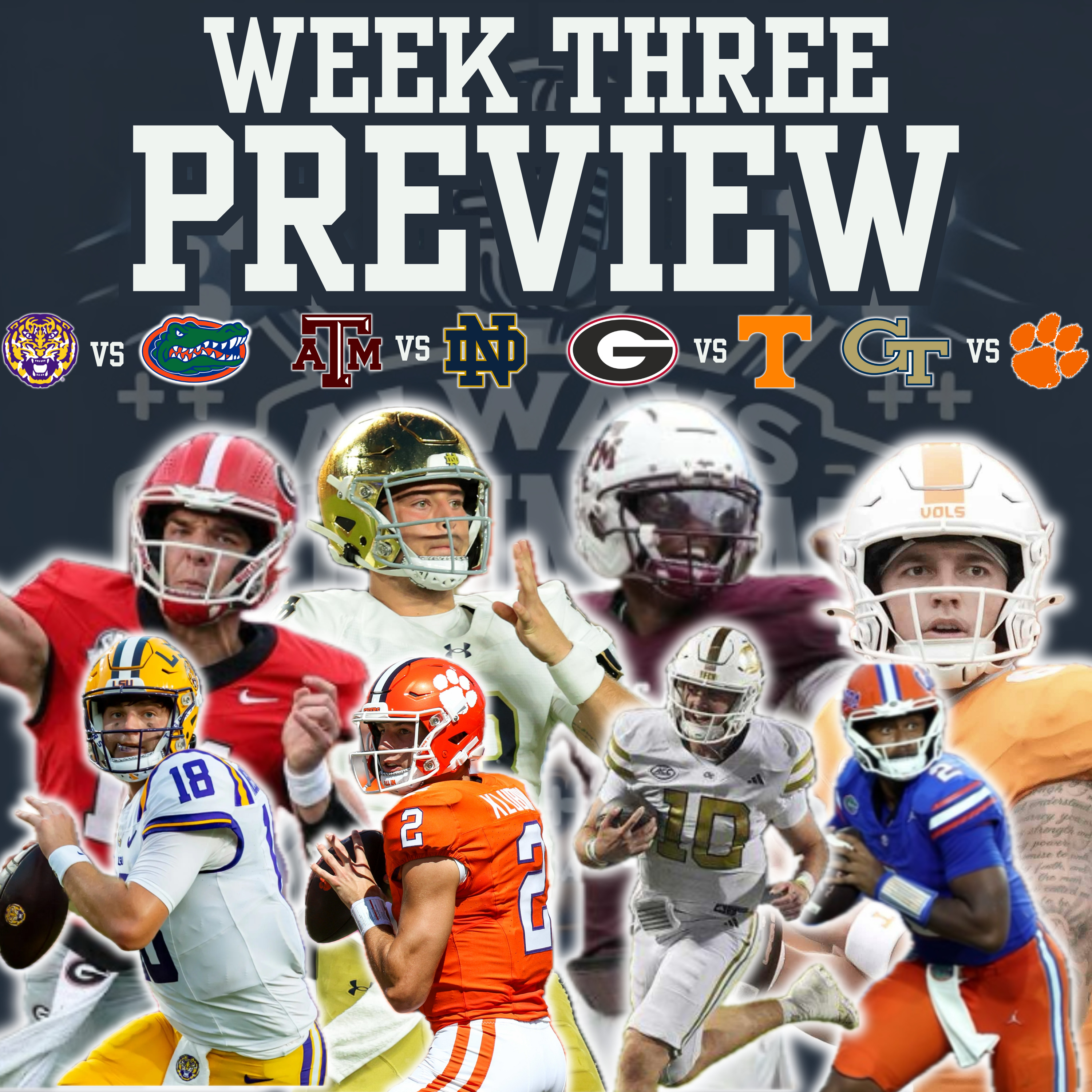 Week 3 Preview | Aggies & Irish Lock Up in South Bend | Georgia-Tennessee | Florida-LSU | Clemson-Georgia Tech episode artwork