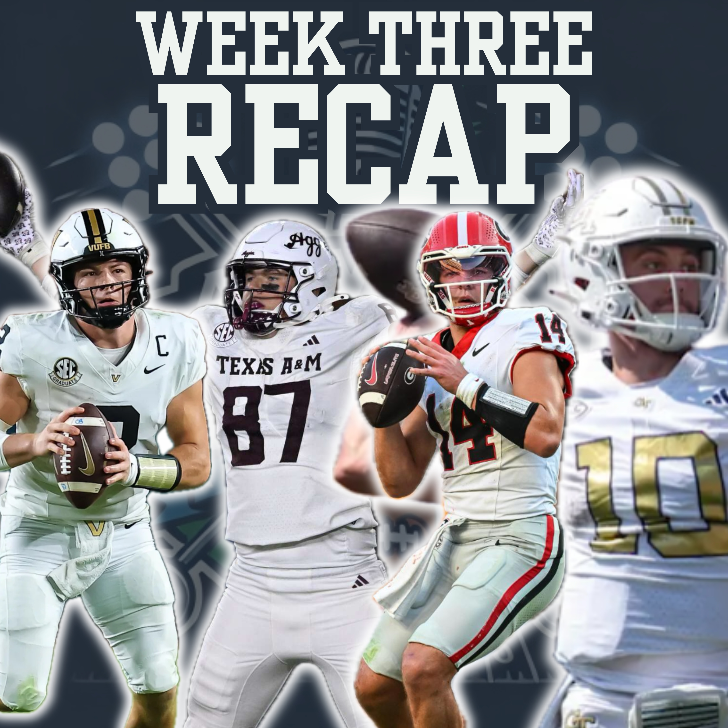 Week 3 RECAP | Texas A&M FINALLY | Kirby Continues Vols Ownership | Top 12 | Guess The Spread episode artwork