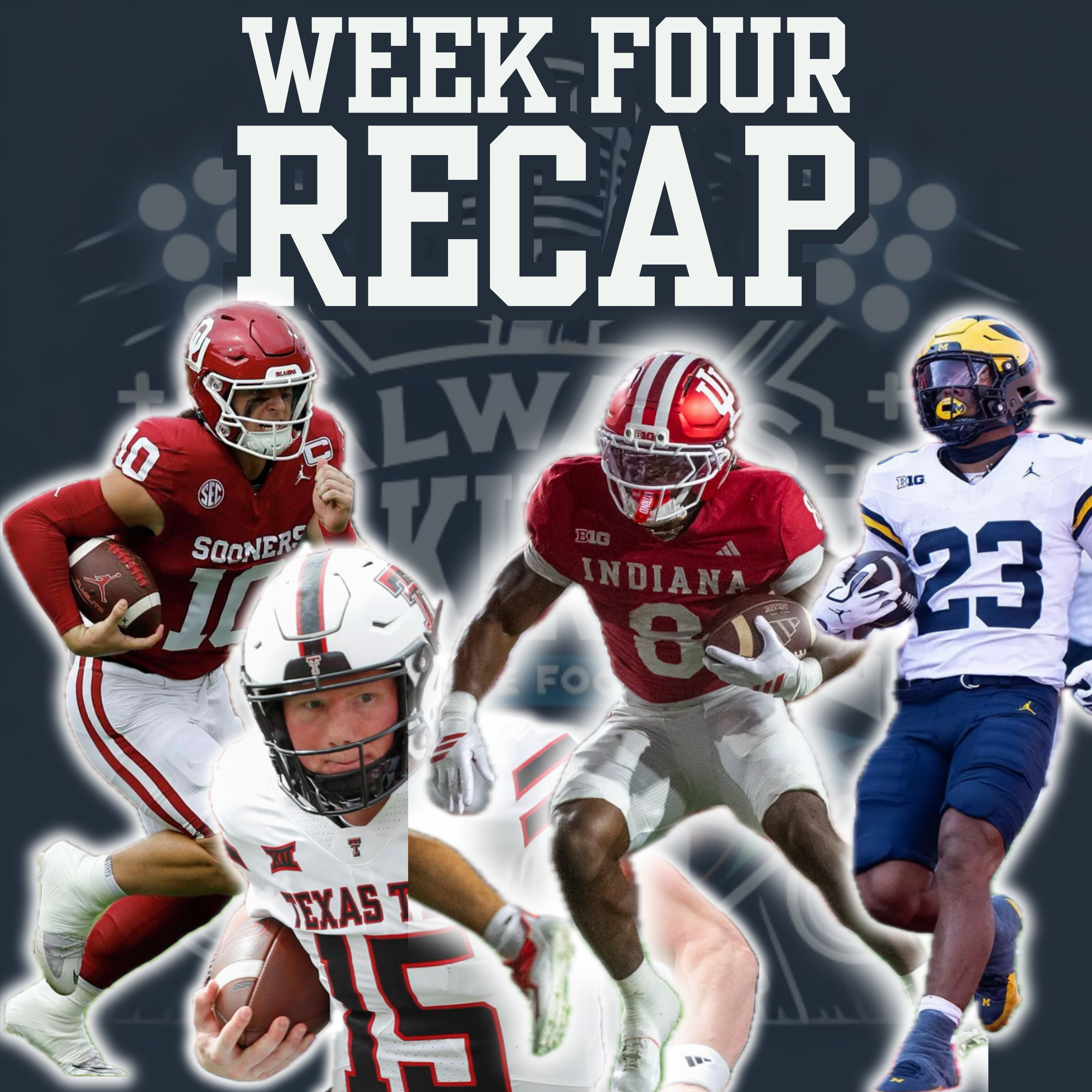 Week 4 RECAP | Indiana DOMINATES | Oklahoma Notches Another One | Texas Tech Is FOR REAL episode artwork