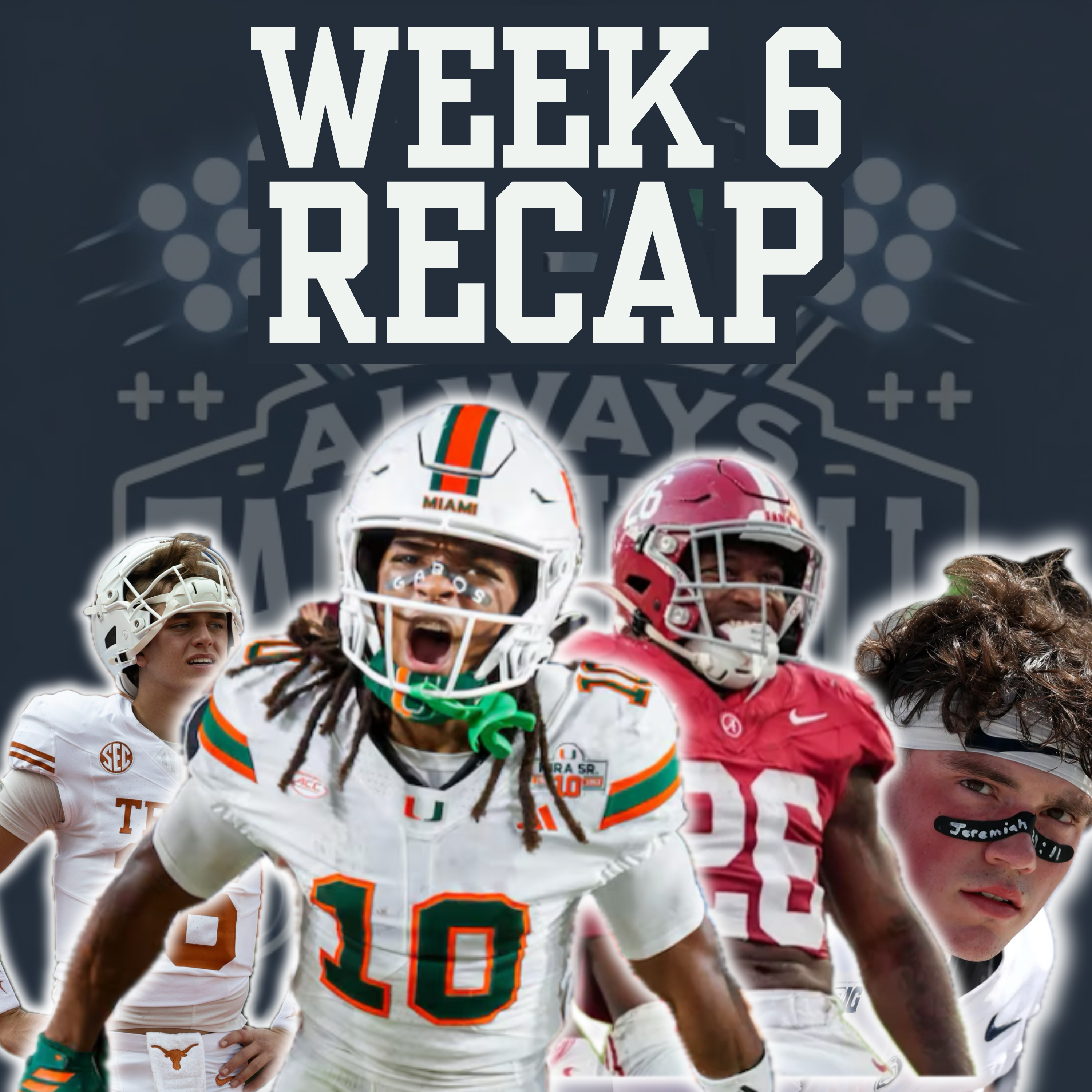 Week 6 REACTION | Canes Get It Done on the Road | Alabama Gets Revenge | Penn State & Texas Stumble episode artwork