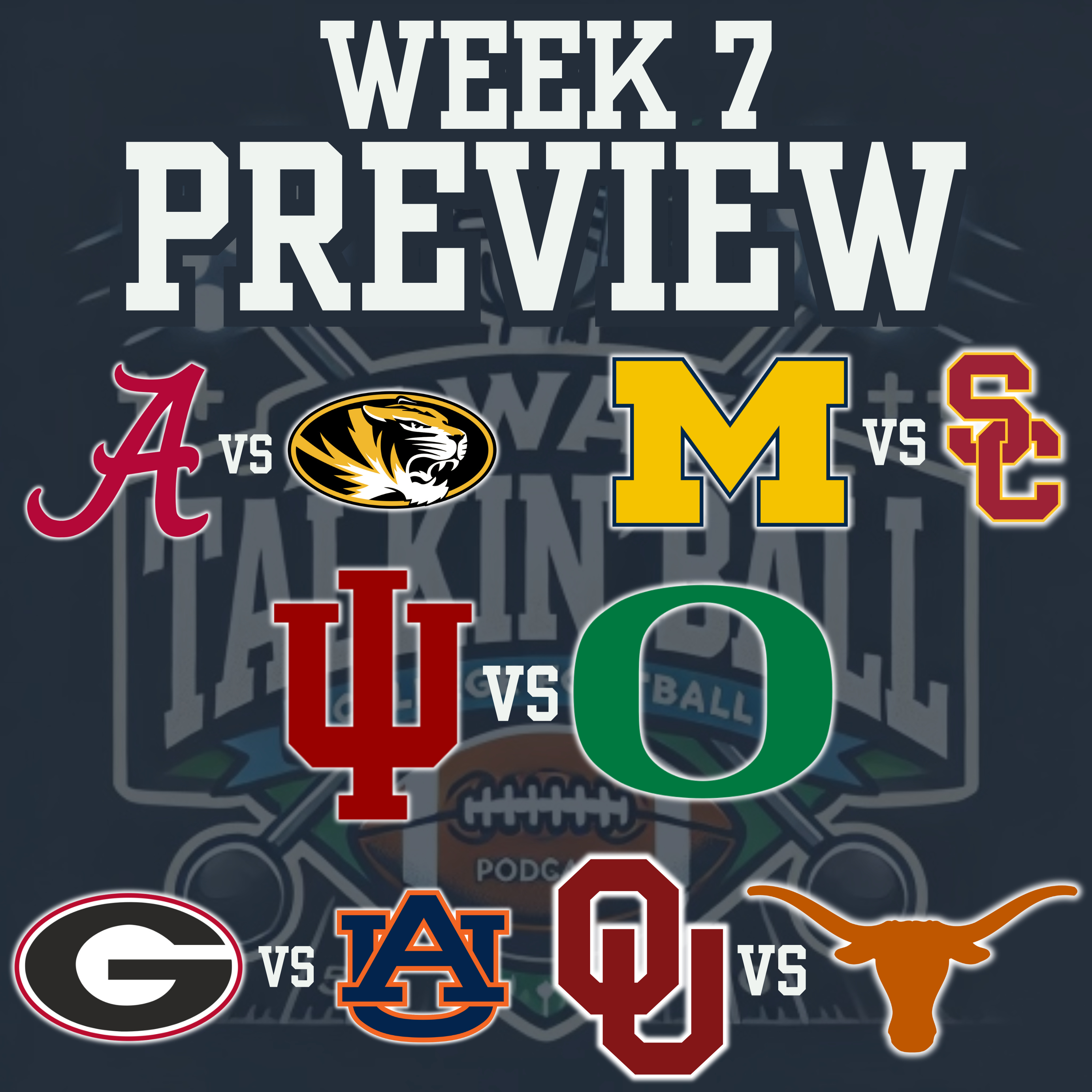 Week 7 | B1G Showdown in Autzen | Jordan-Hare Comes Alive? | Red River | Bama in CoMo | Michigan-USC episode artwork