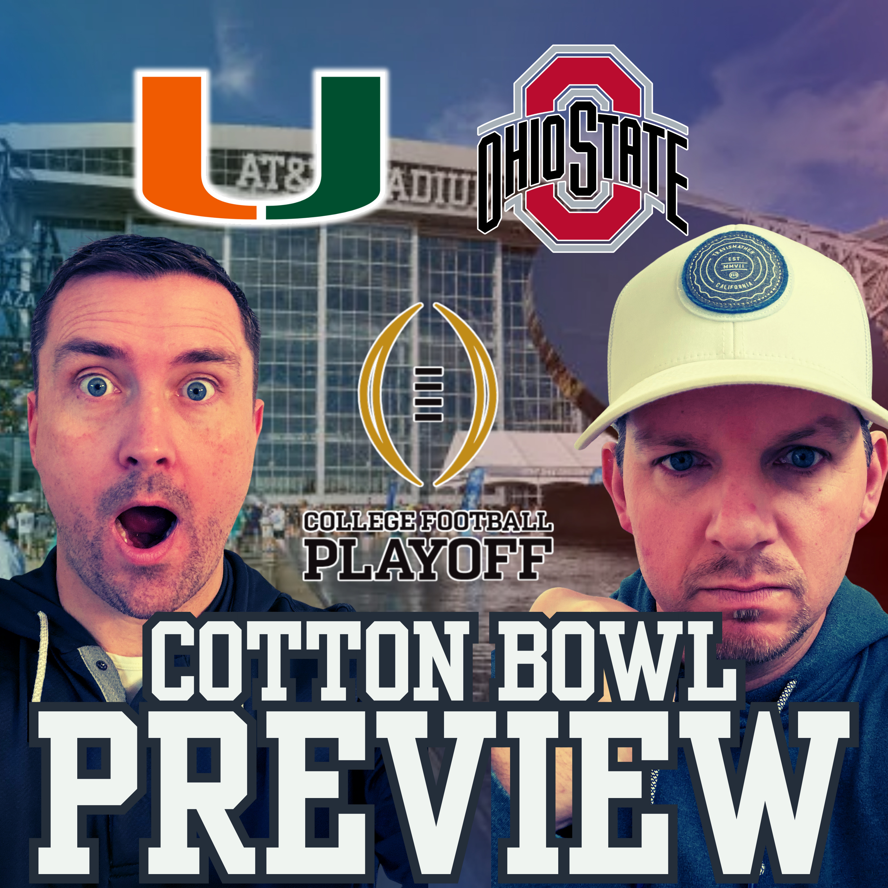 CFP Quarterfinals PREVIEW | COTTON BOWL | MIAMI vs OHIO STATE episode artwork