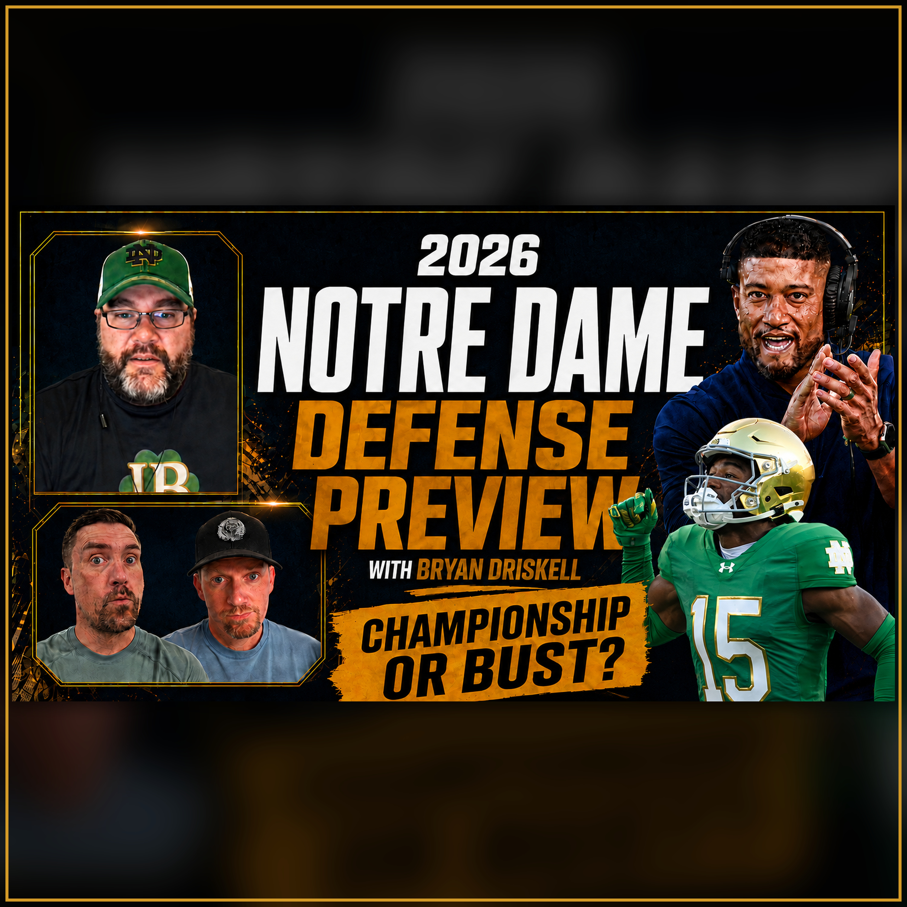 2026 Notre Dame Defense Preview with Bryan Driskell: Is This an Elite Championship Defense? episode artwork