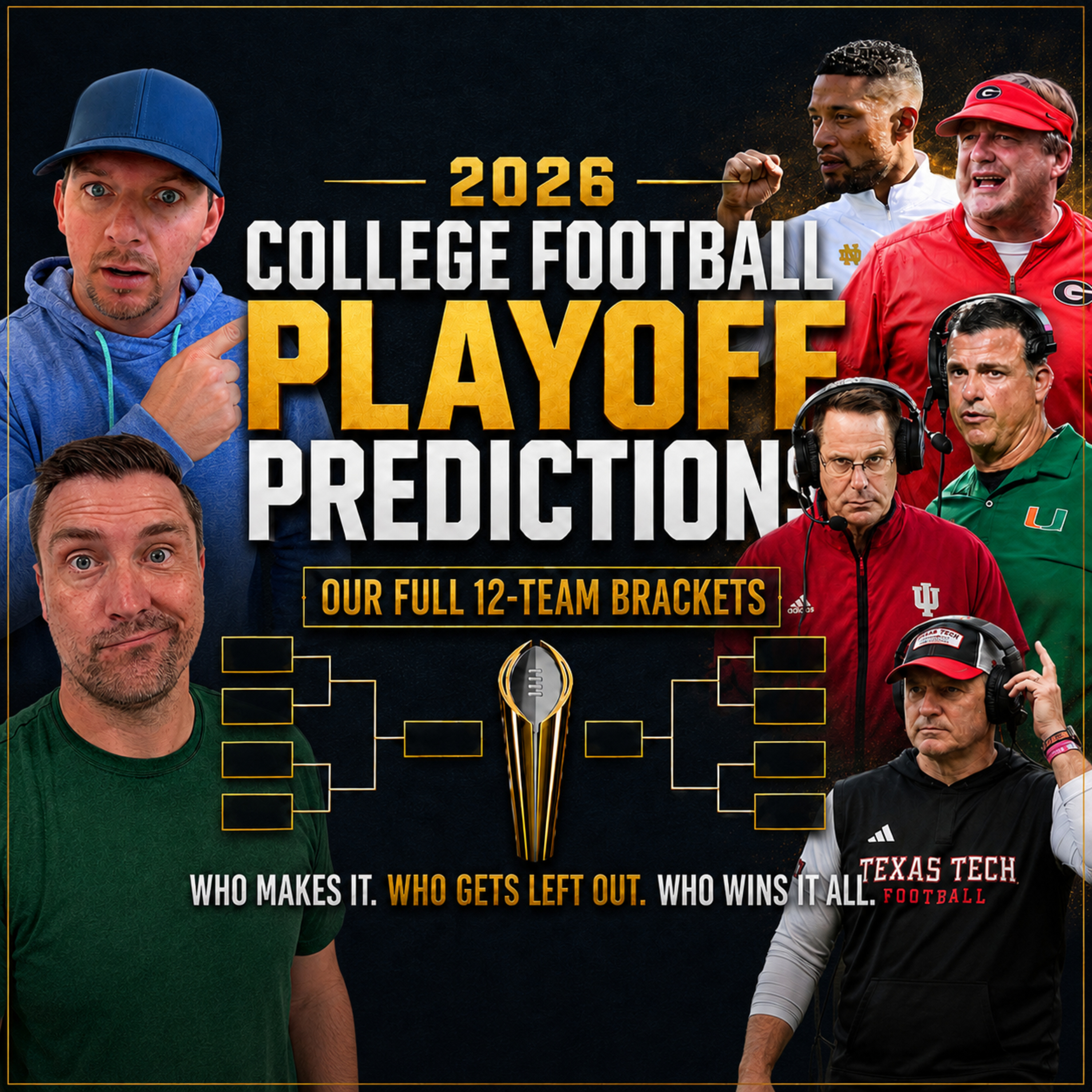 2026 College Football Playoff Predictions: Our Full Brackets episode artwork