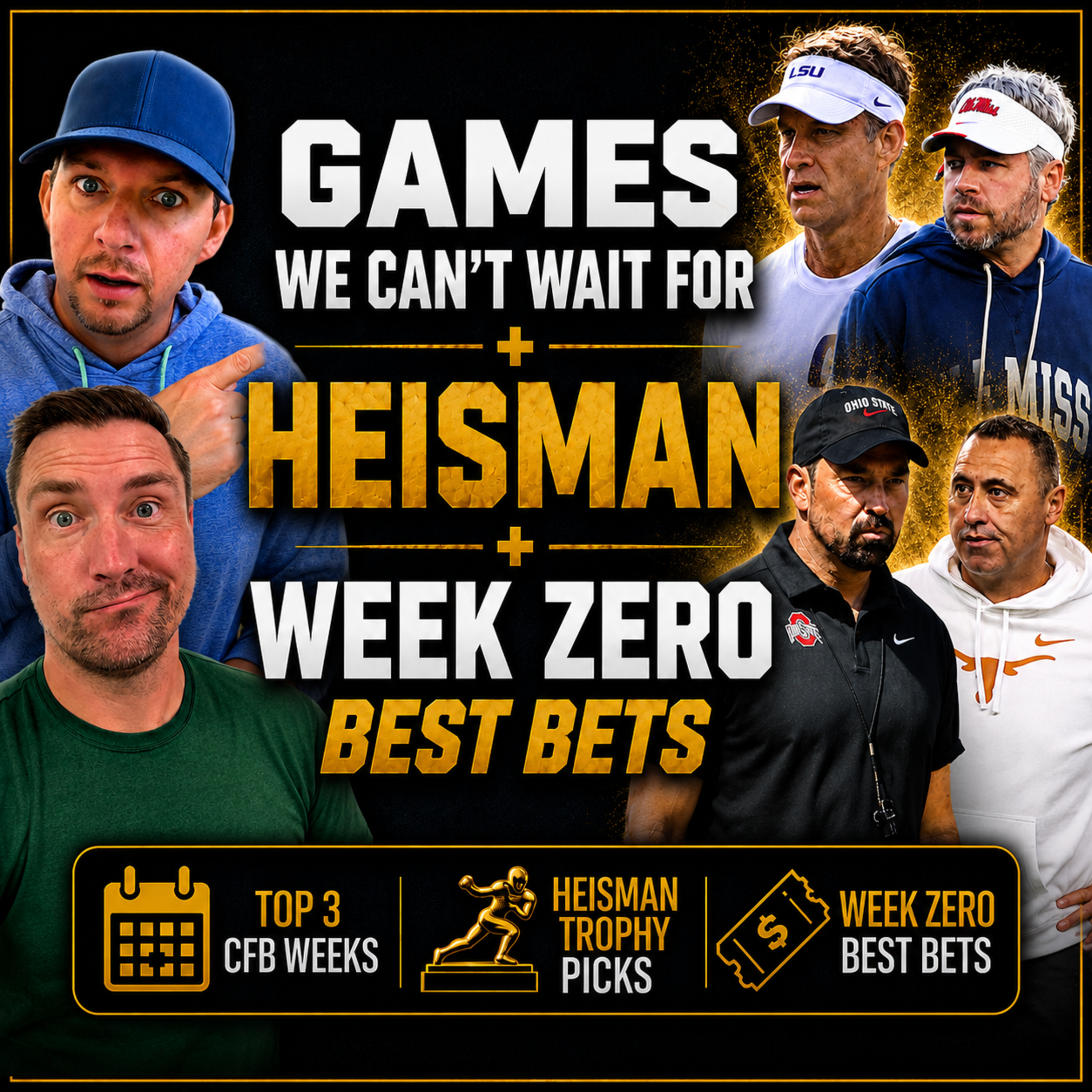 Games We Can’t Wait For, Heisman Picks & Week Zero Best Bets episode artwork