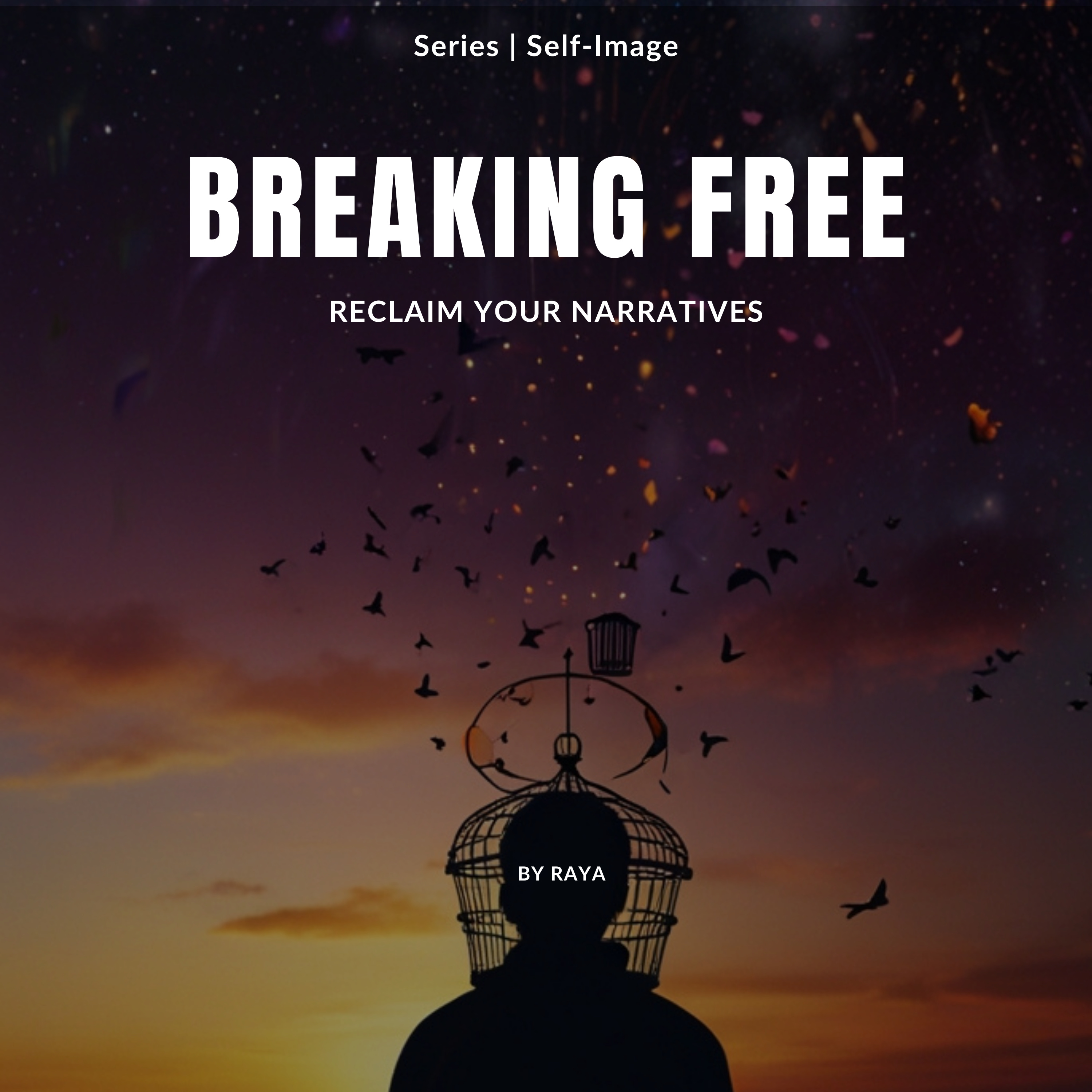 Series | Self-Image - Breaking Free from Insecurity episode artwork