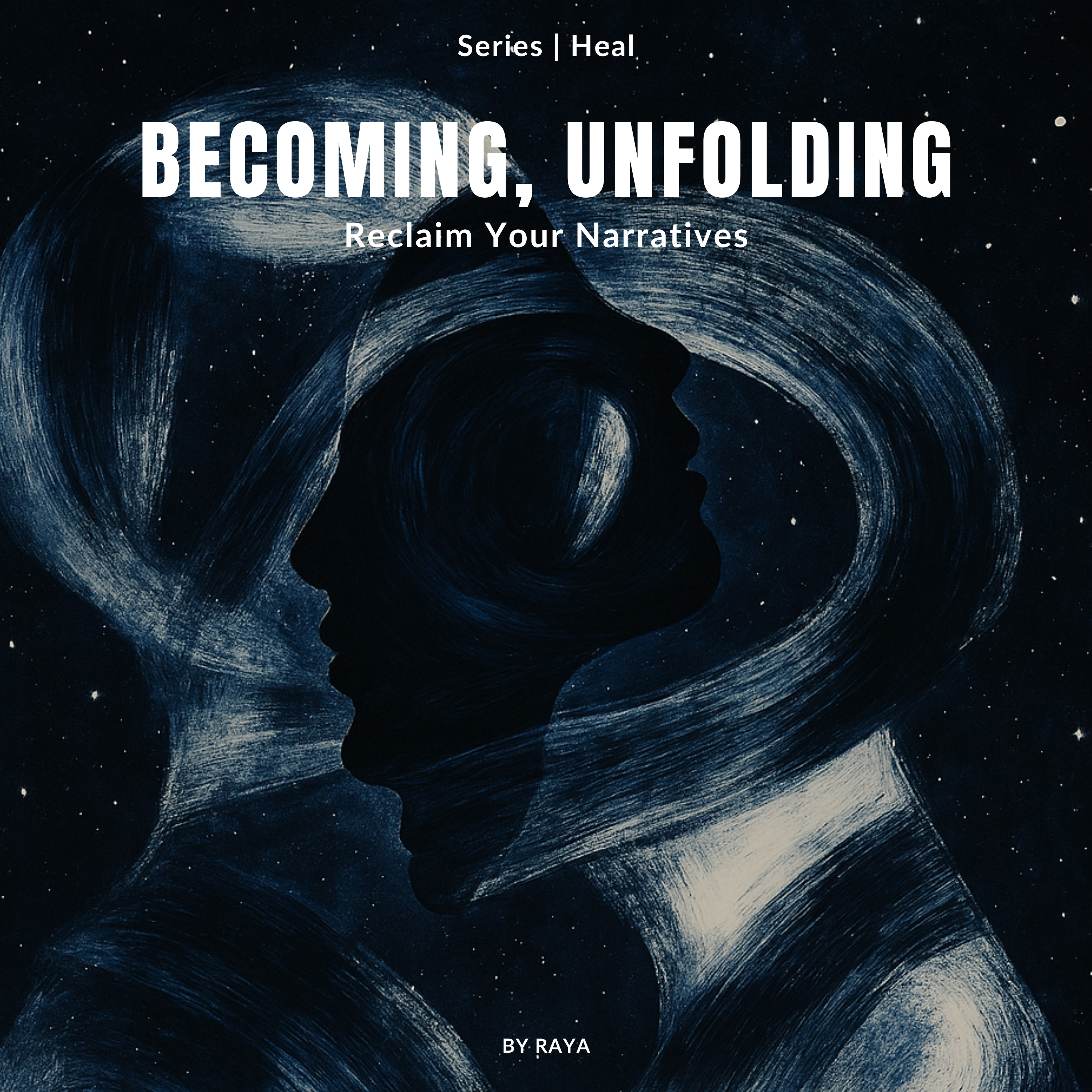 Series | Heal - Becoming, Unfolding episode artwork