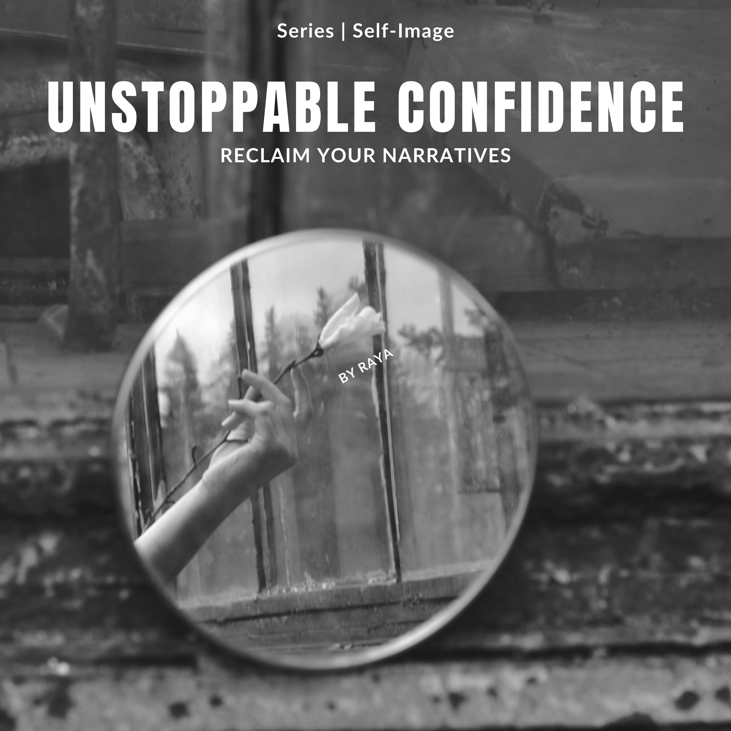 Series | Self-Image - Unstoppable Confidence episode artwork