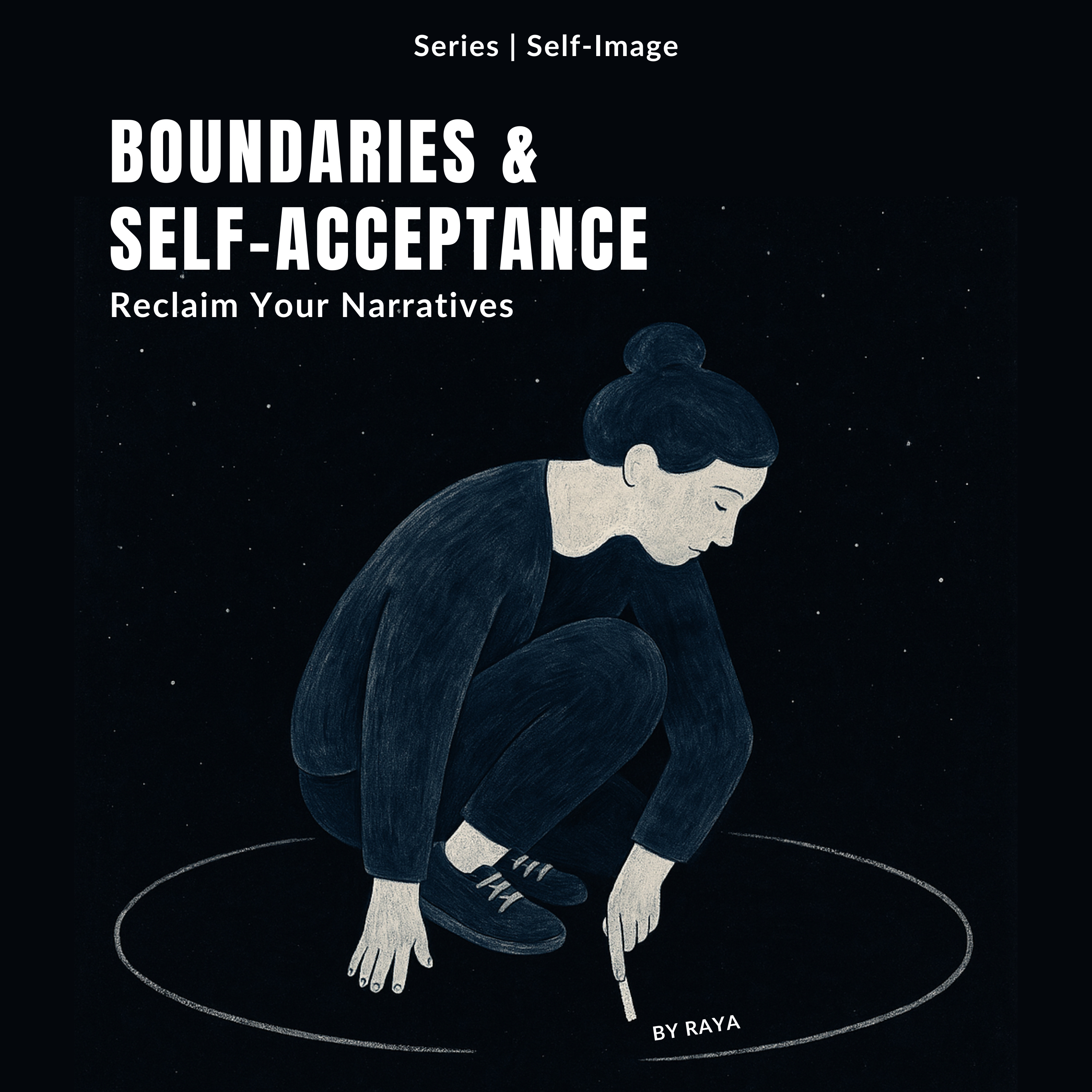 Series | Self-Image - Boundaries & Self-Acceptance episode artwork