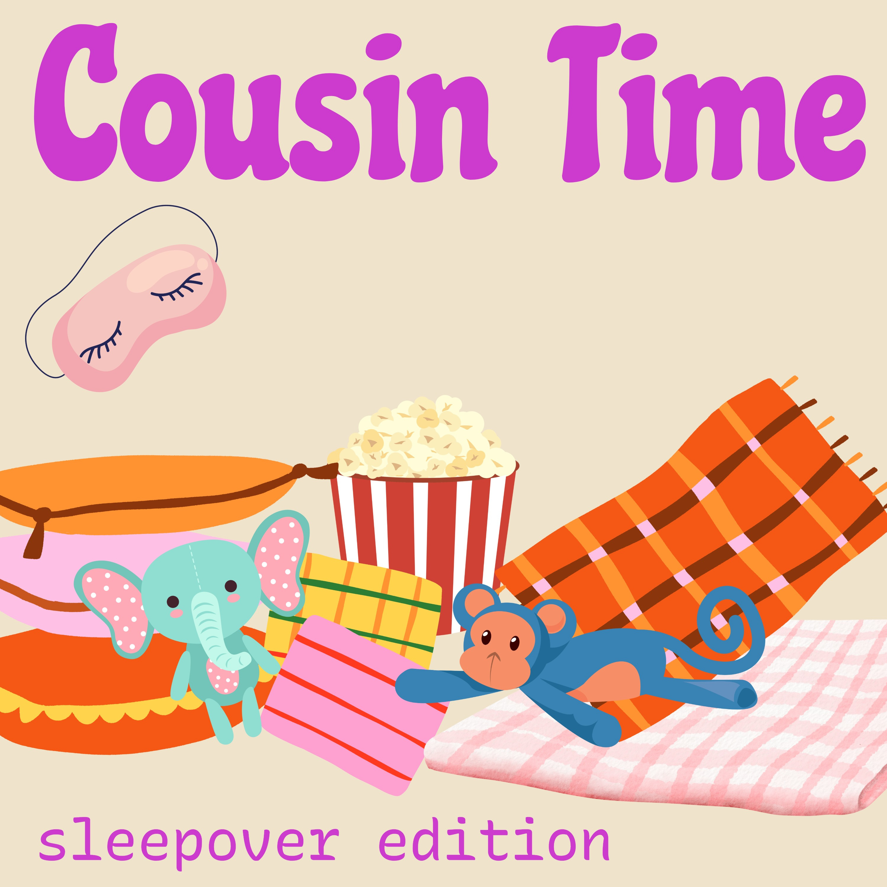 Cousin Time 5: Sleepover Edition episode artwork