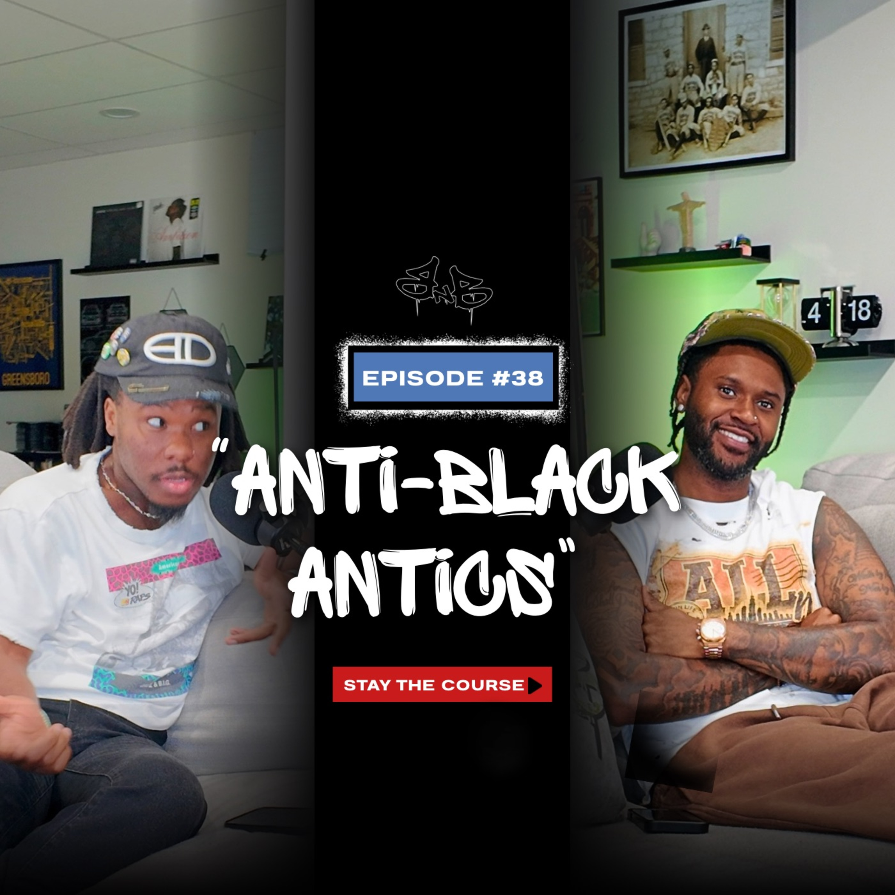 Ep. 38: “Anti-Black Antics” | Tuskegee Dress Code & GHOE Prices