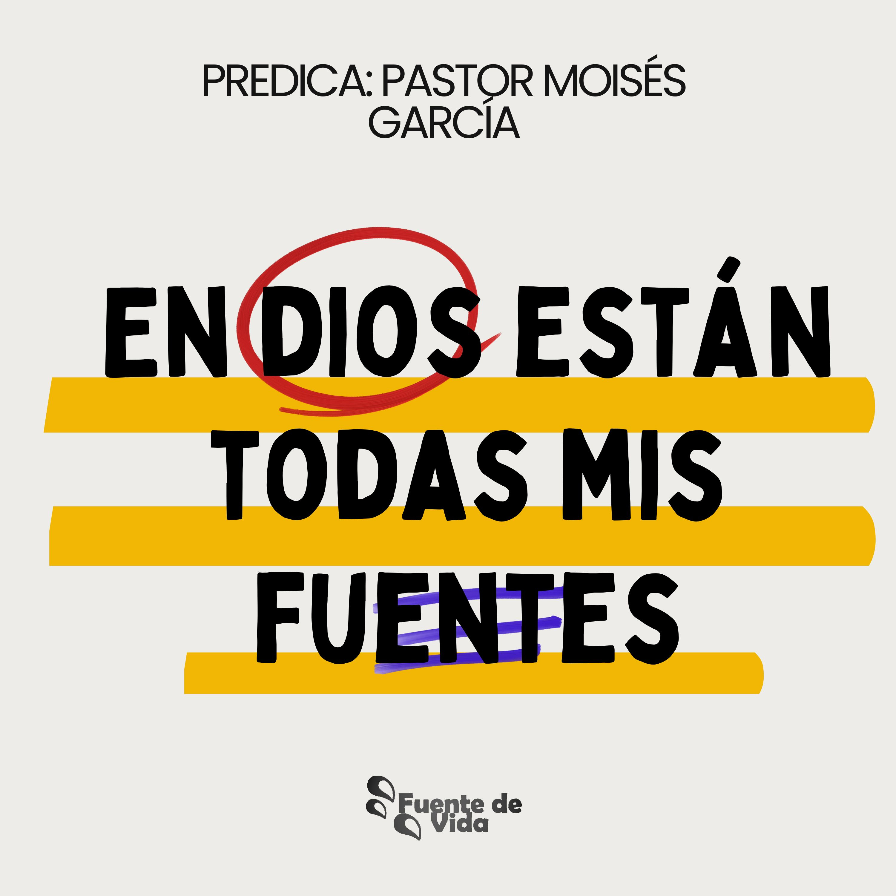 En Dios Están Todas Mis Fuentes episode artwork