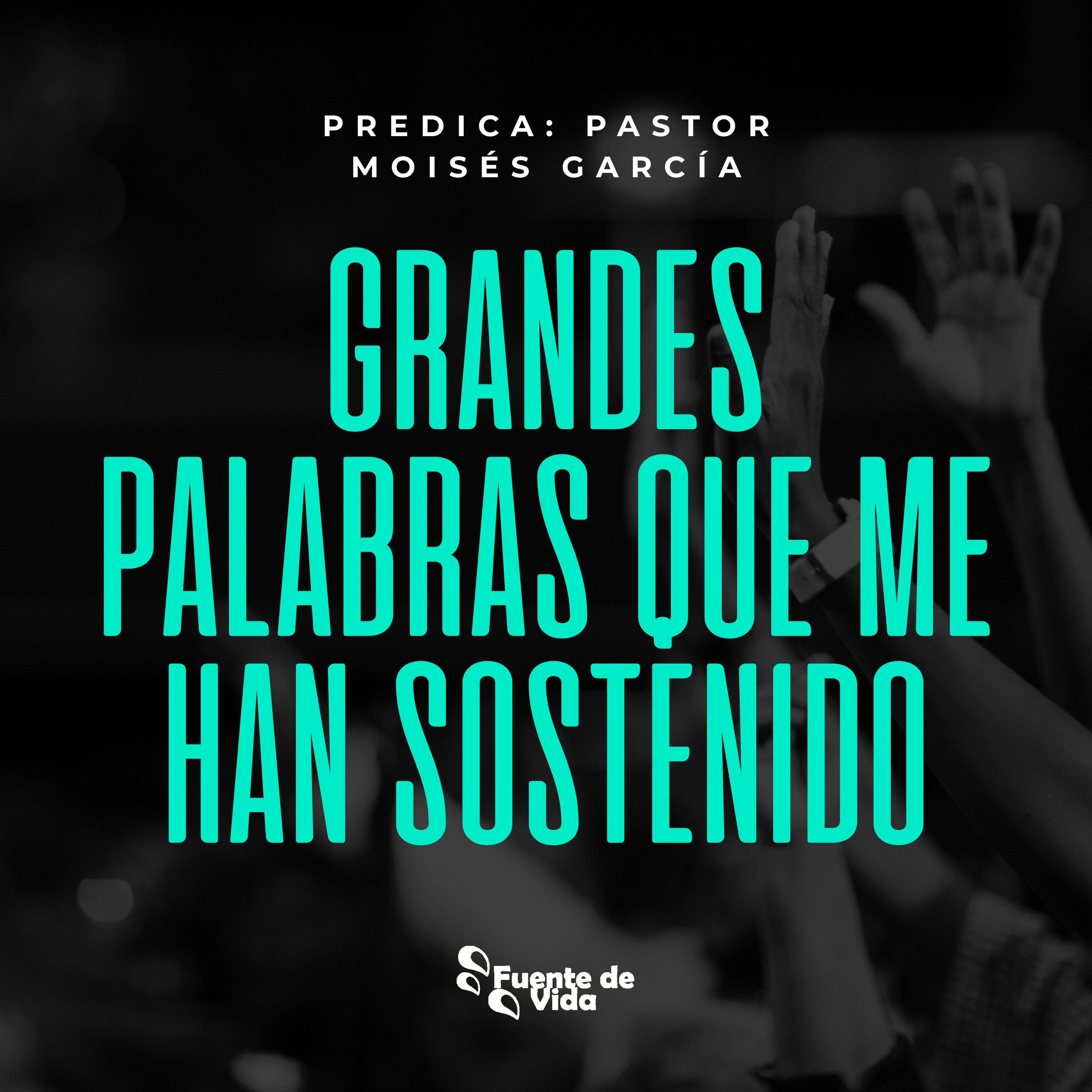 Grandes Palabras que me han Sostenido episode artwork