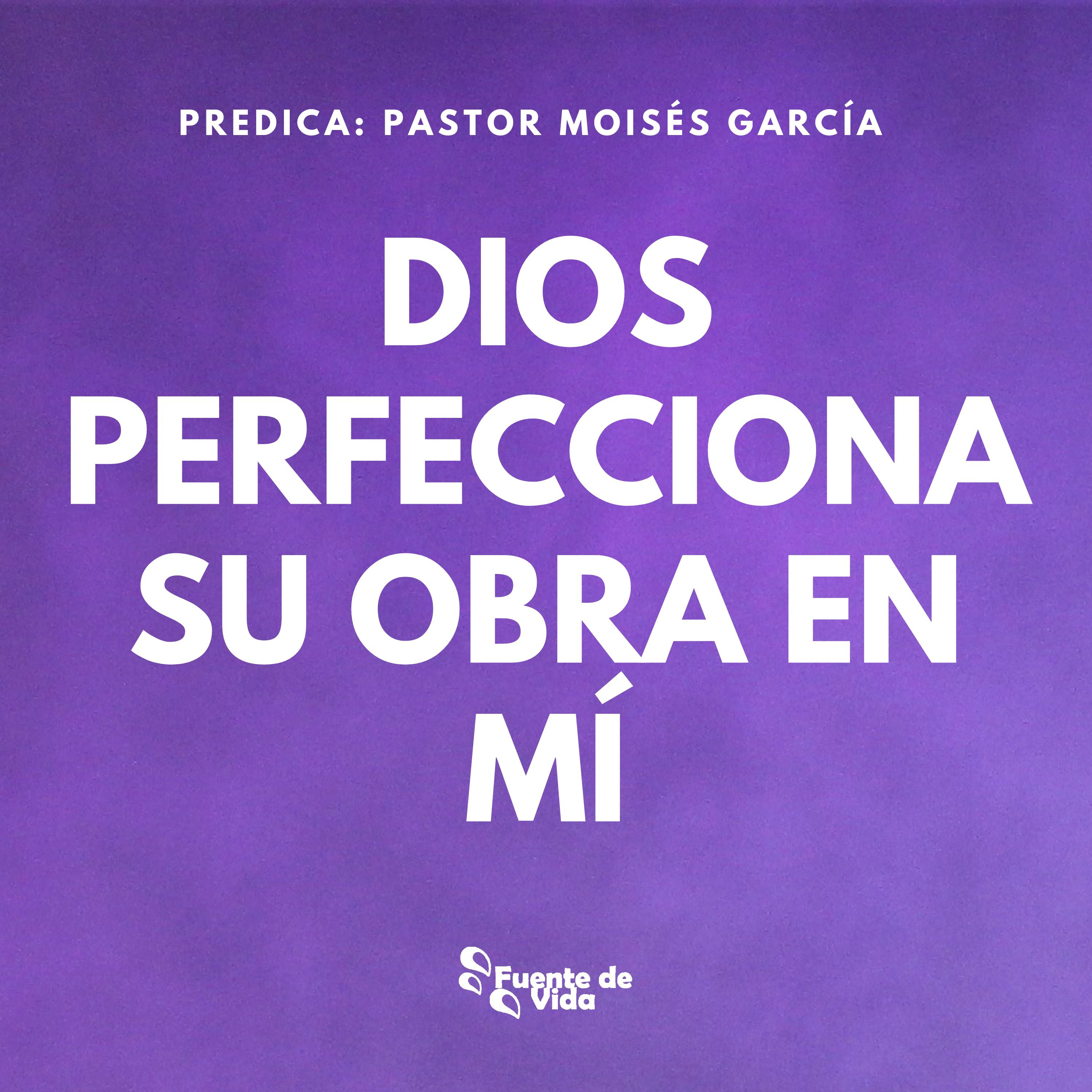 Dios Perfecciona Su Obra En Mí episode artwork