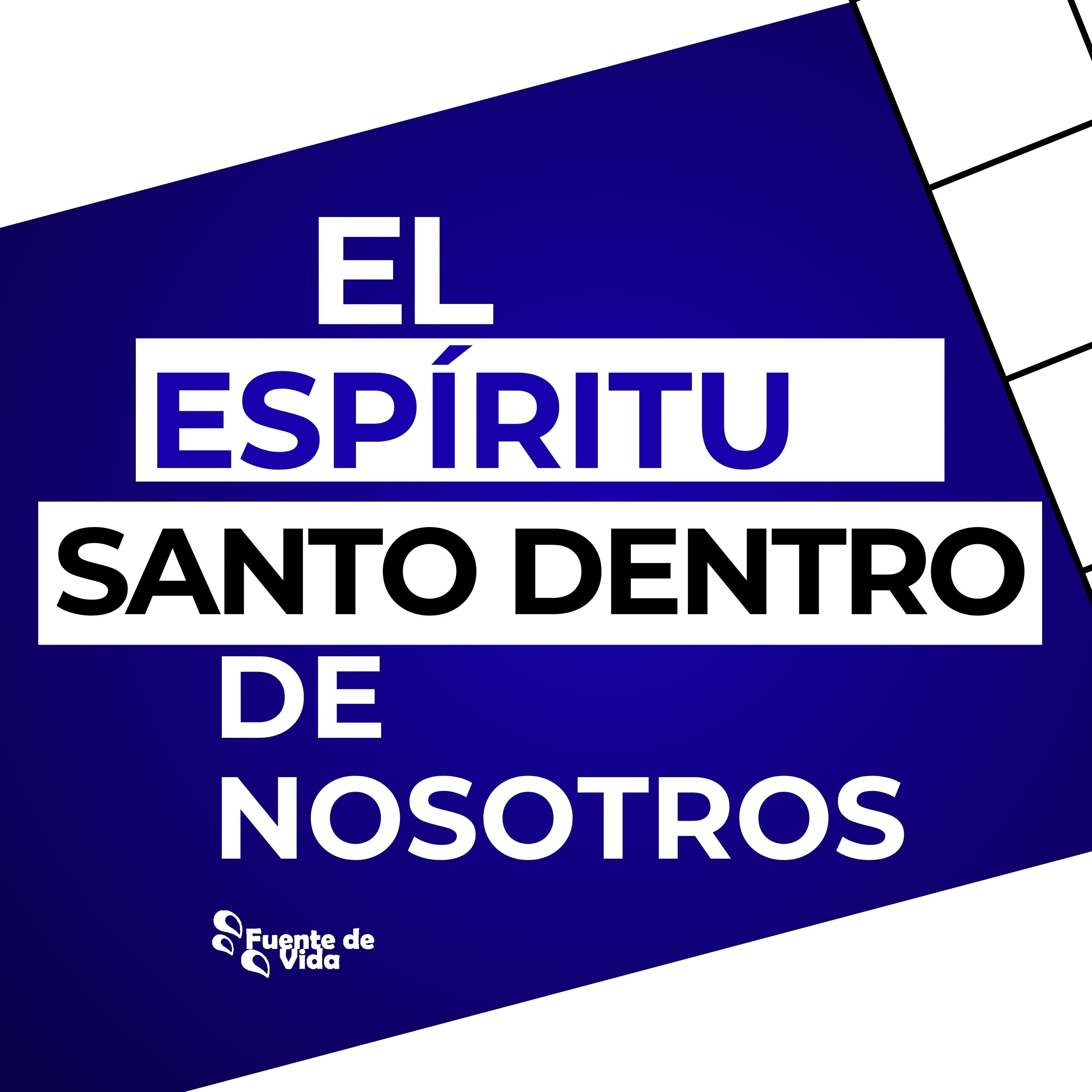 El Espíritu Santo dentro de Nosotros episode artwork